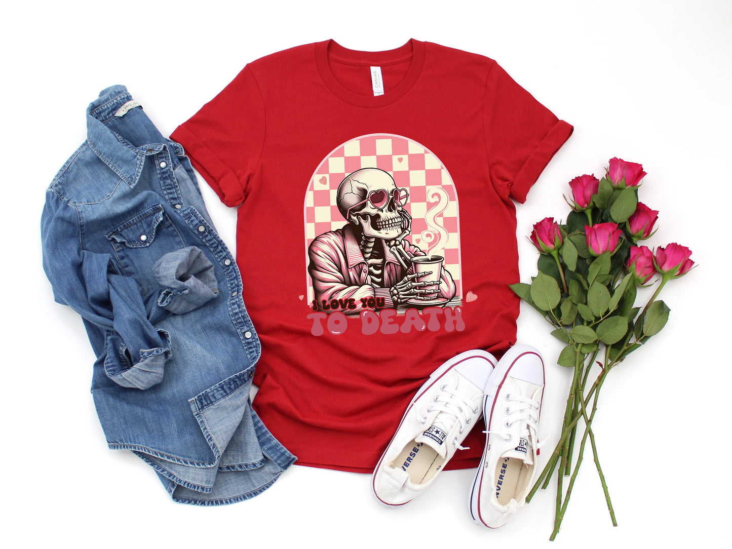 Love You To Death Adult Shirt- Valentine 568