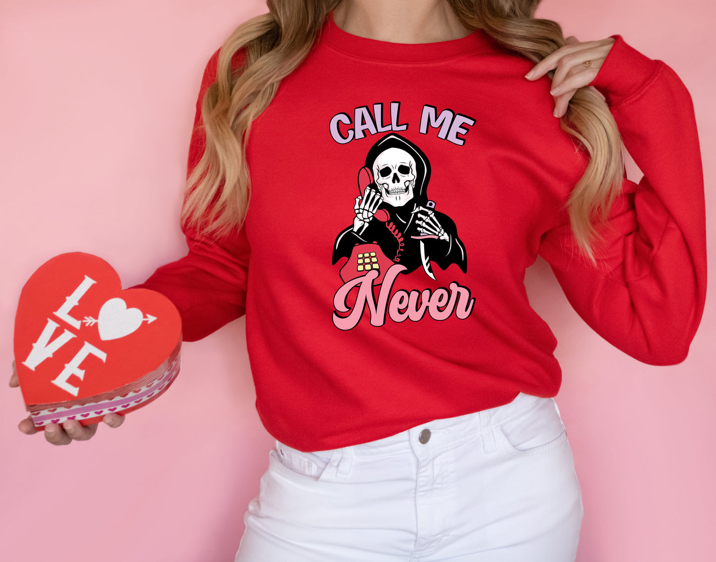 Call Me Never Adult Sweatshirt- Valentine 594
