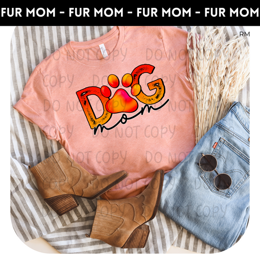 Dog Mom Adult Shirt- Animals 235
