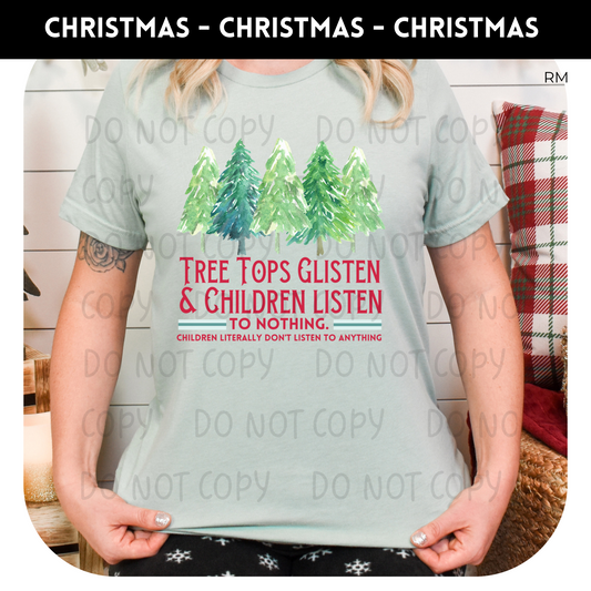 Tree Tops Glisten Adult Shirt- Christmas 1247