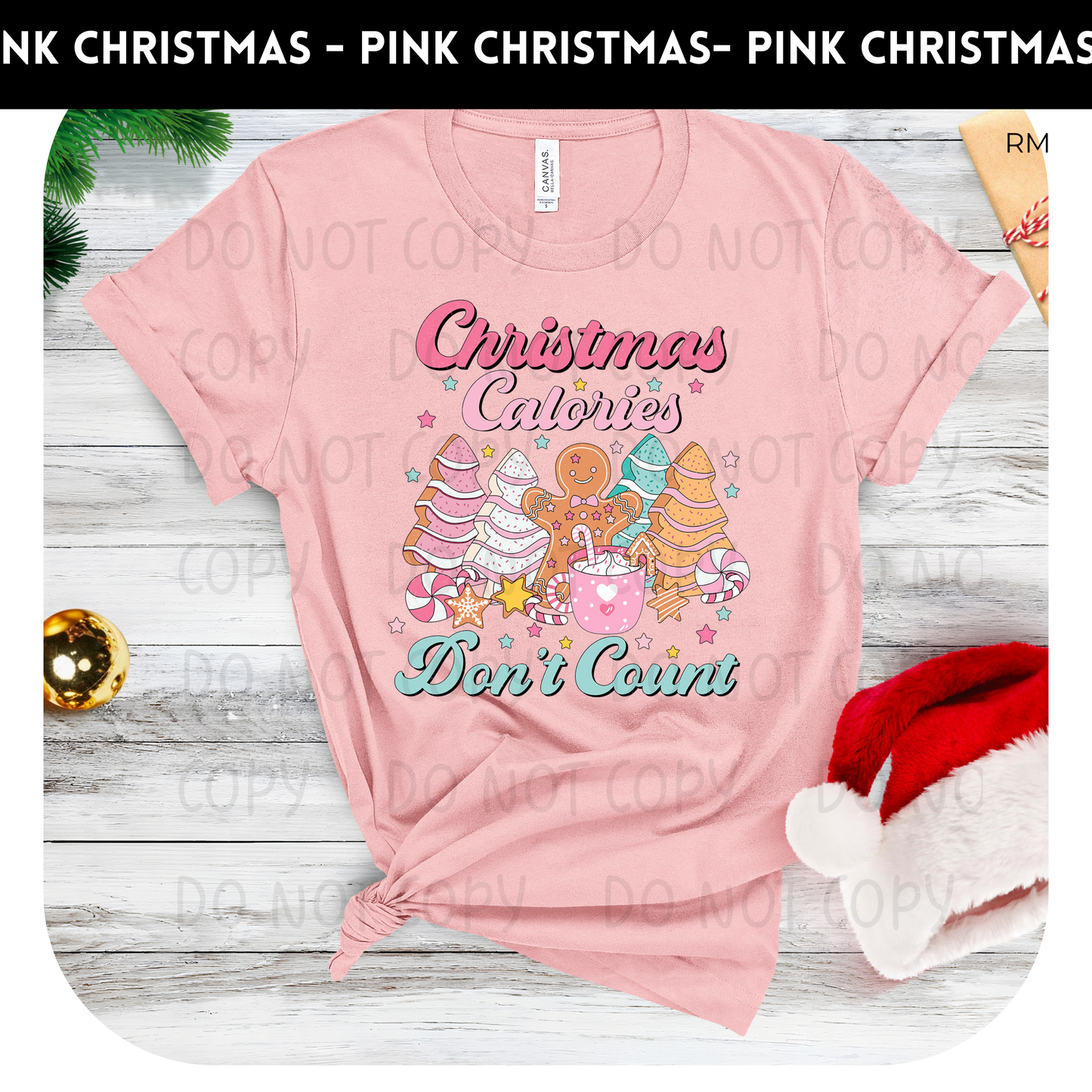 Christmas Calories Don't Count TRANSFERS ONLY-Christmas 1467