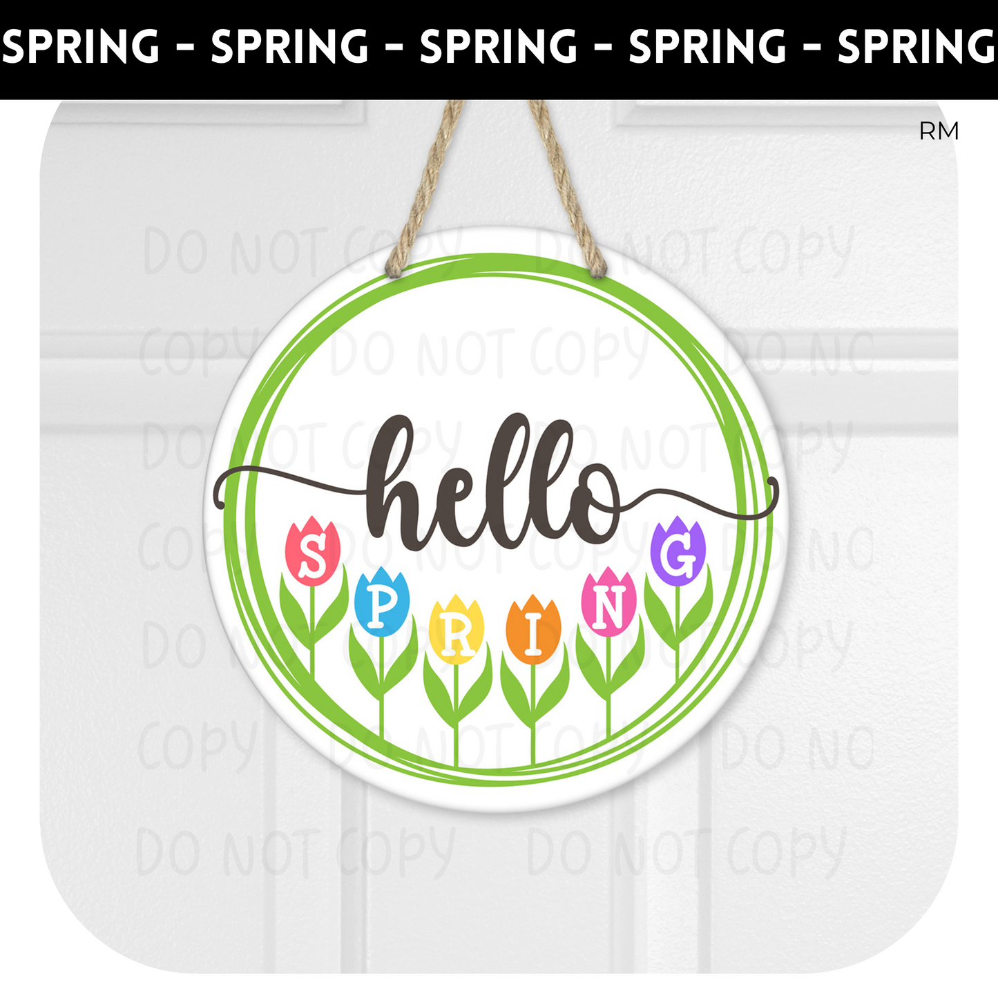 Hello Spring TRANSFERS ONLY- Door Hanger 85