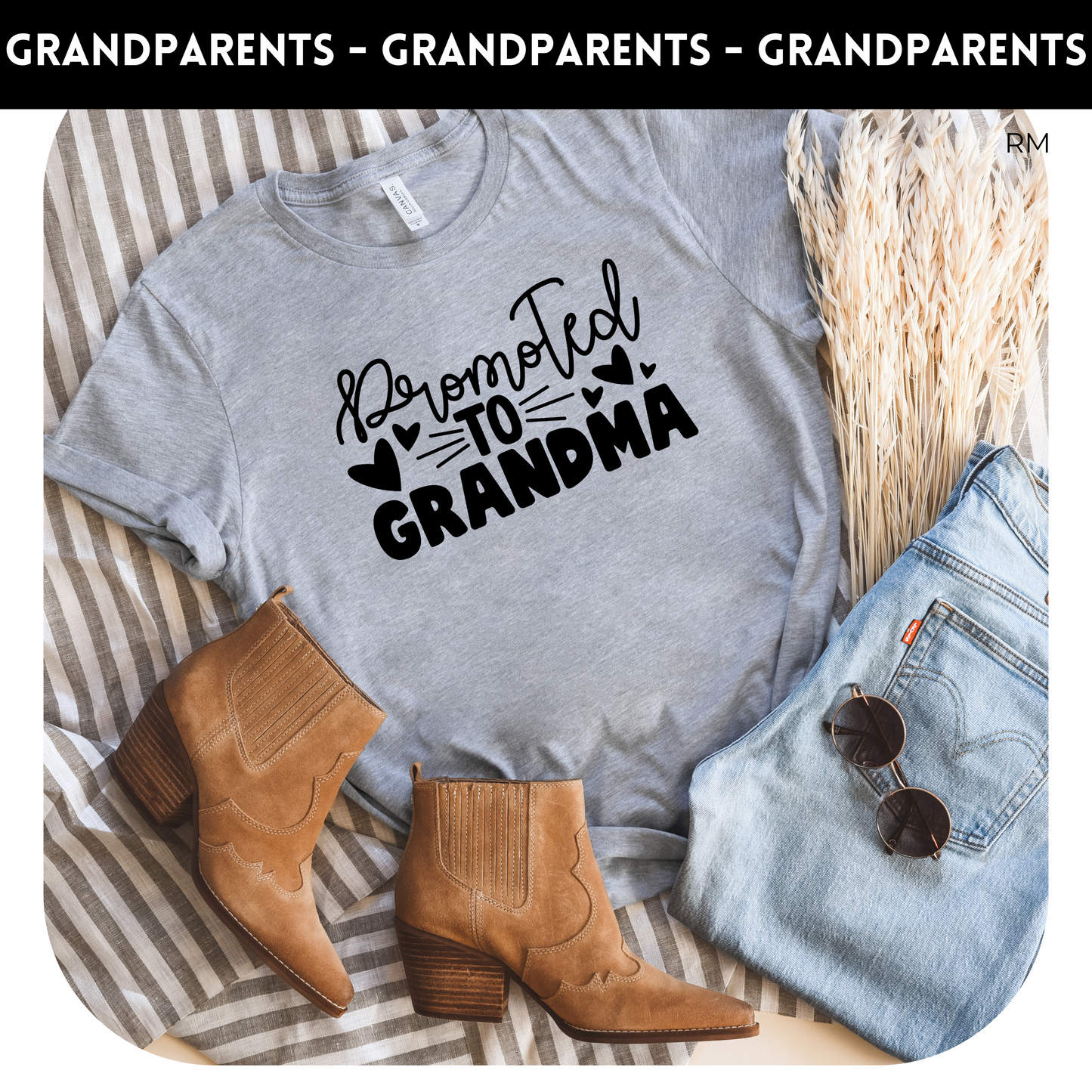 Promoted to Grandma TRANSFERS ONLY- Grandparents 105