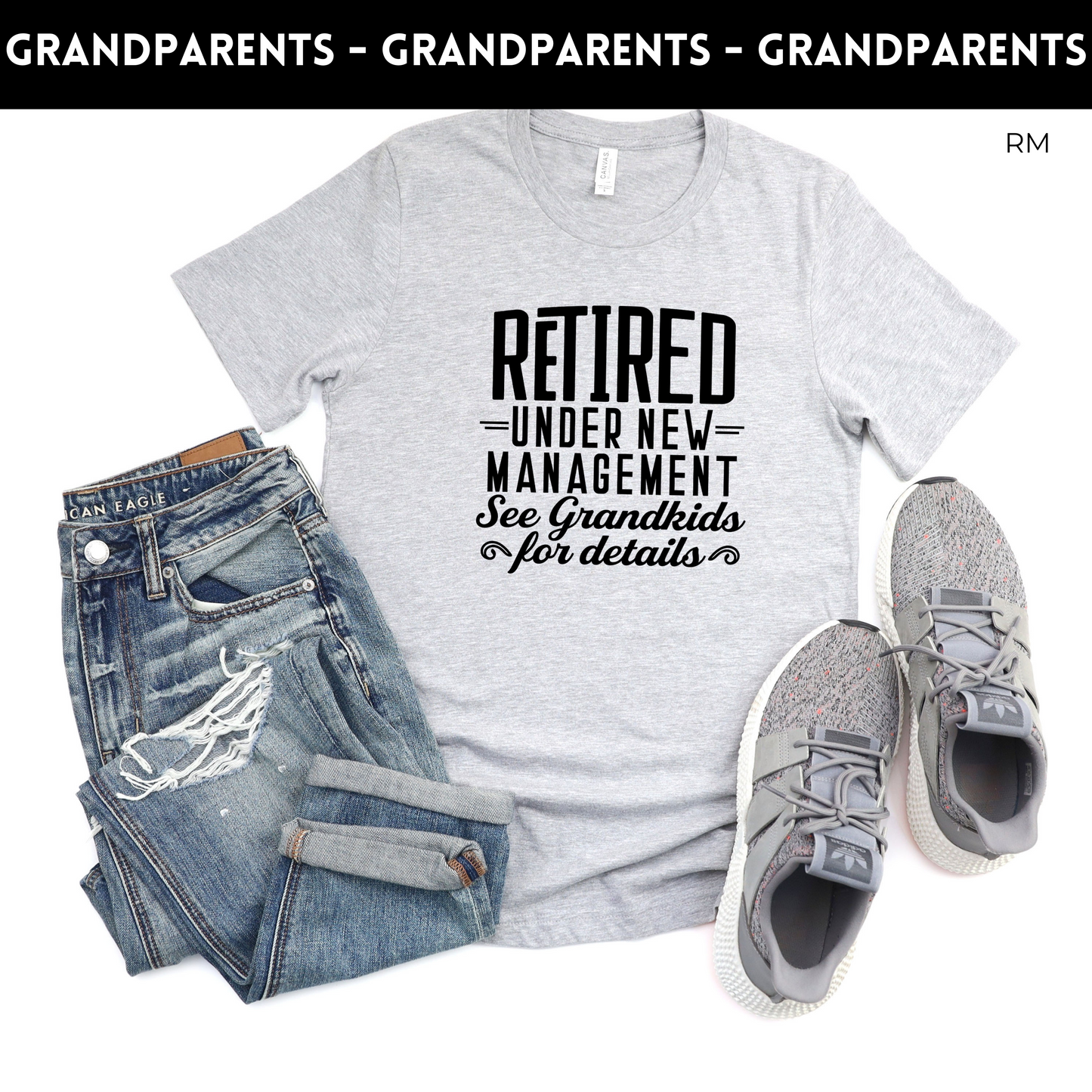 Retired Under New Management Adult Shirt- Grandparents 112