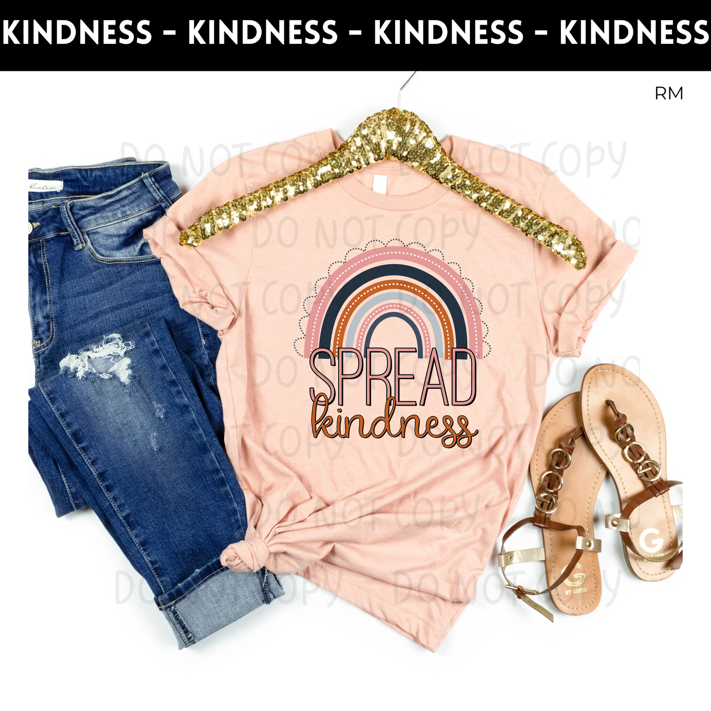 Spread Kindness TRANSFERS ONLY- Inspirational 530