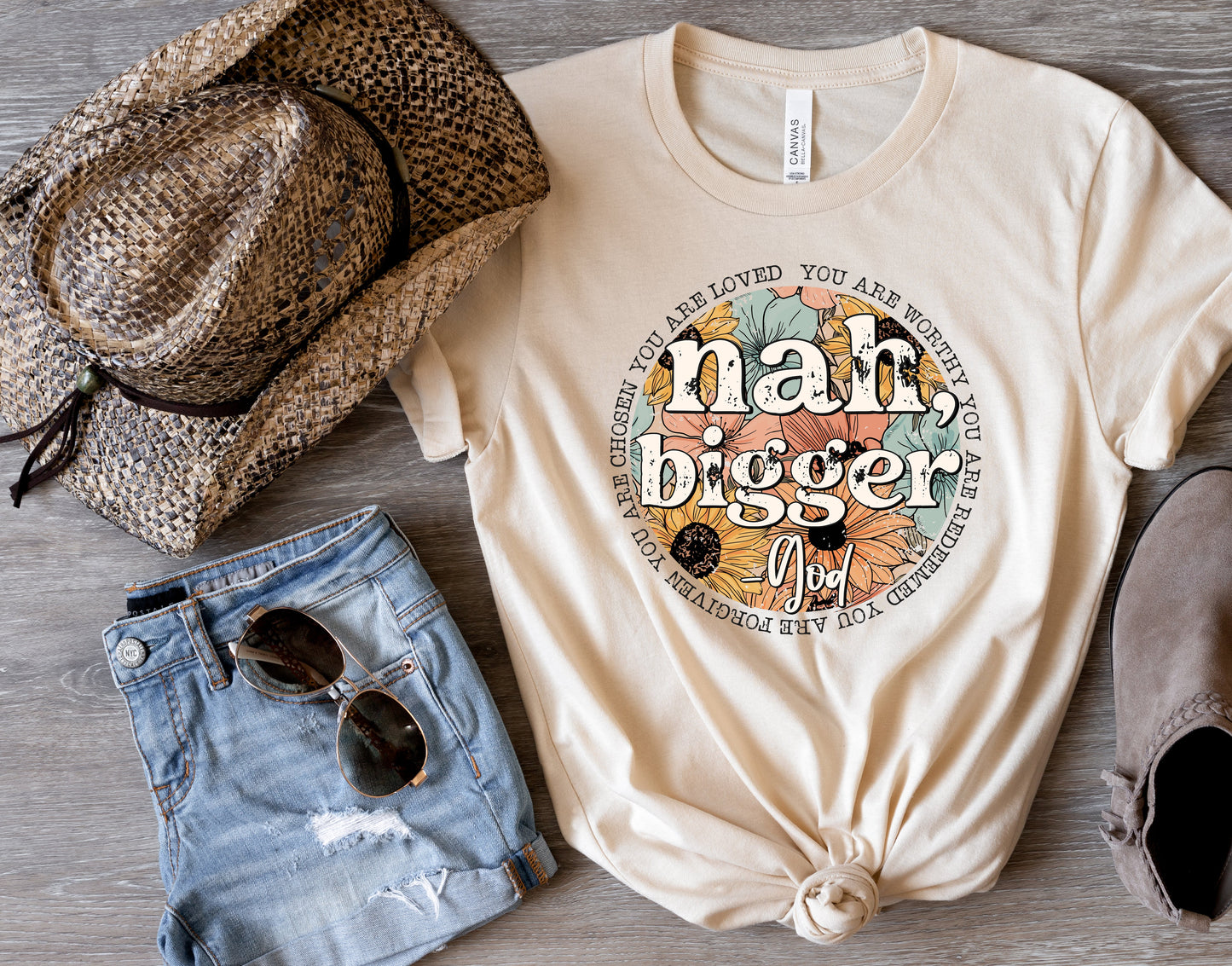 Nah Bigger Adult Shirt- Inspirational 807