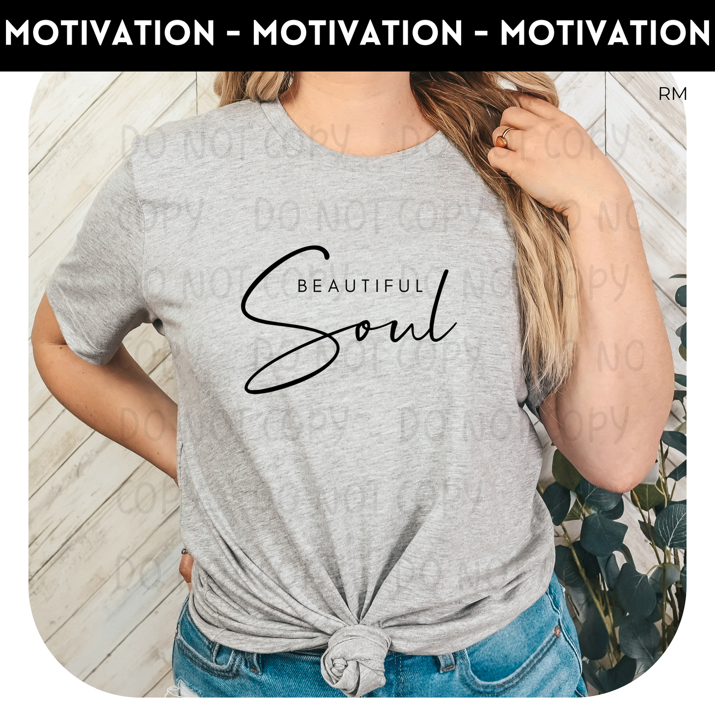 Beautiful Soul TRANSFERS ONLY- Inspirational 877