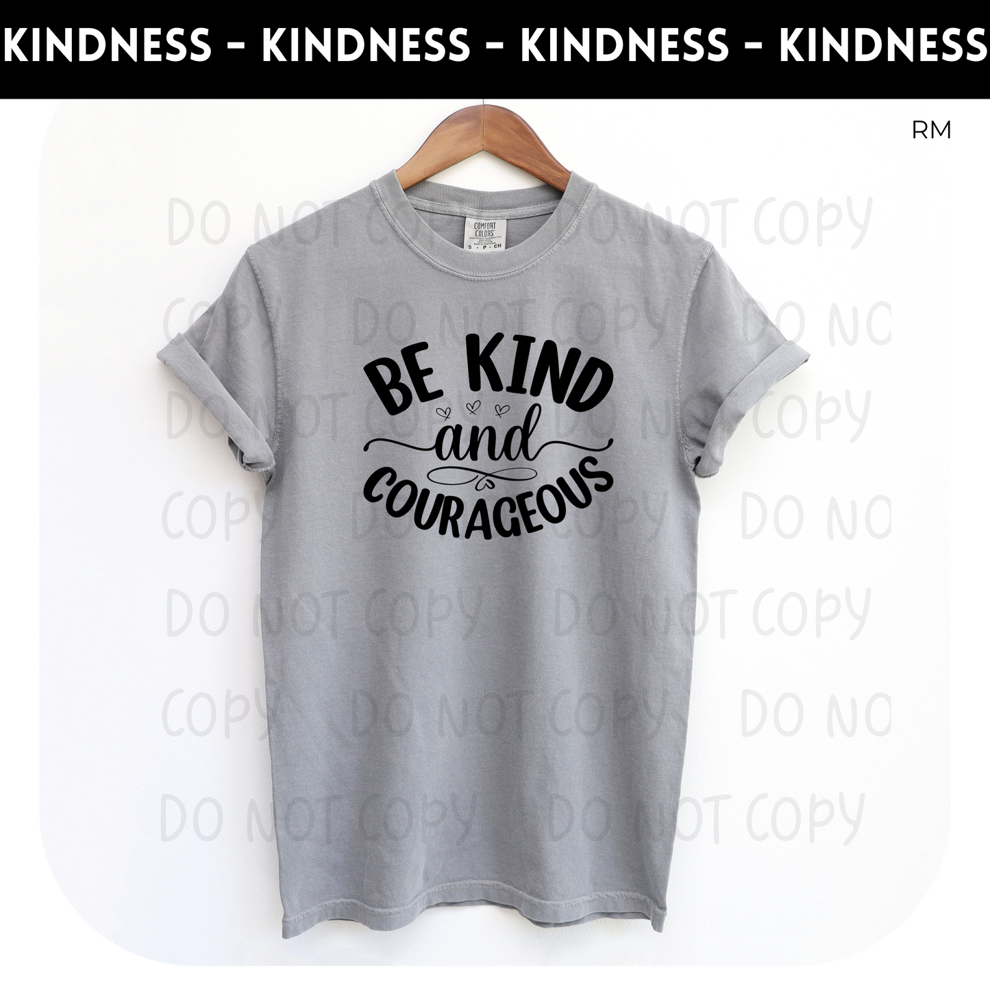 Be Kind And Courageous Adult Shirt- Inspirational 887