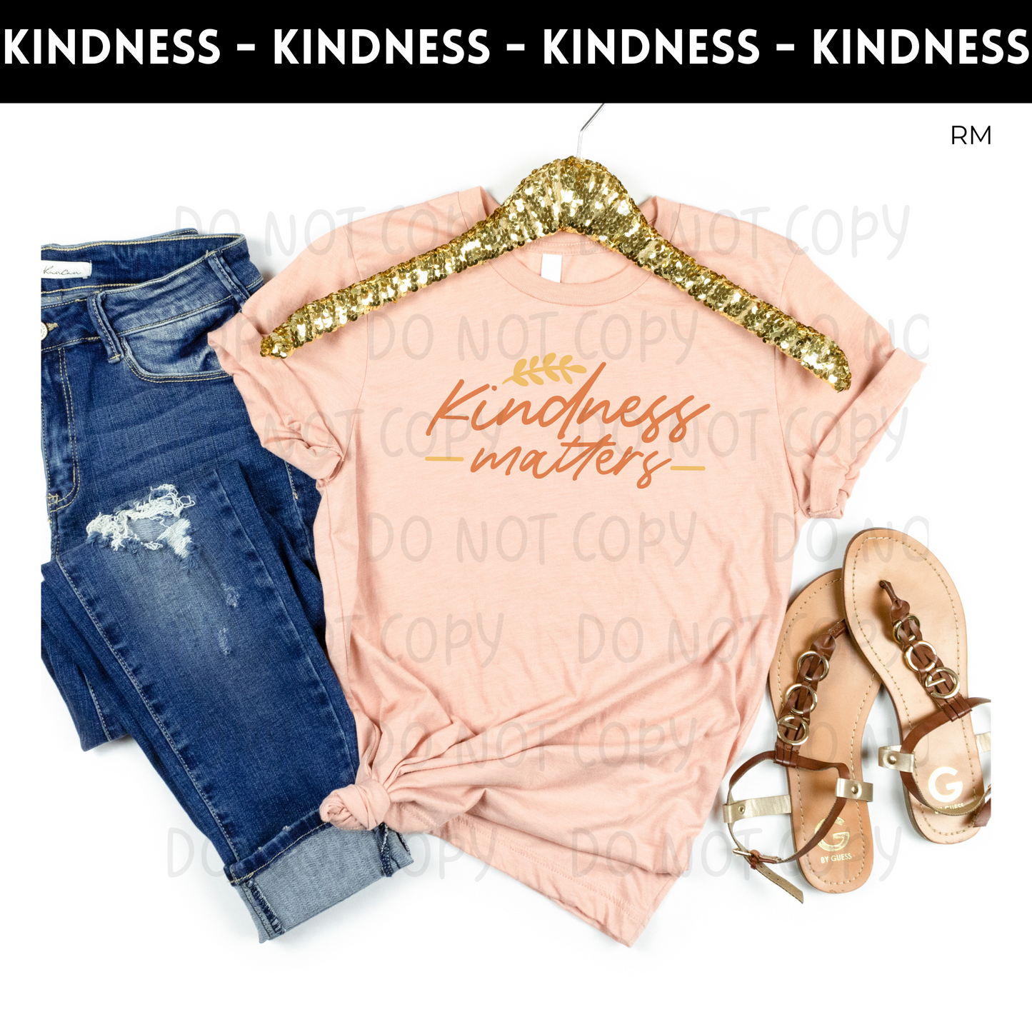 Kindness Matters TRANSFERS ONLY- Inspirational 891