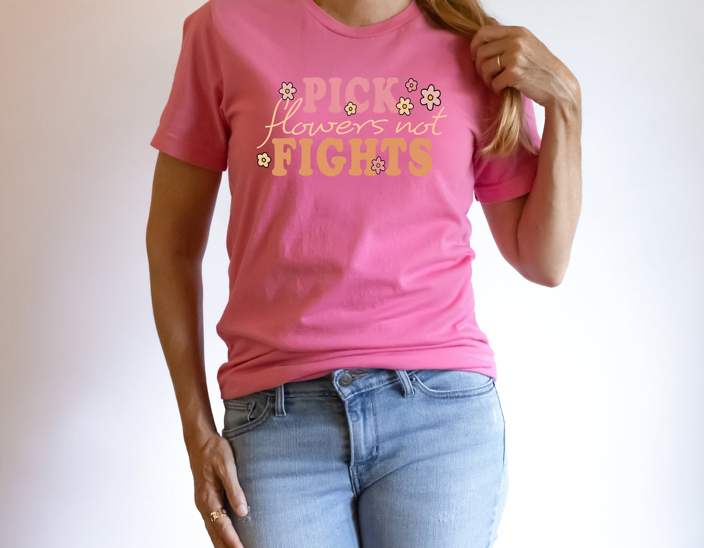 Pick Flowers Not Fights Adult Shirt- Inspirational 926