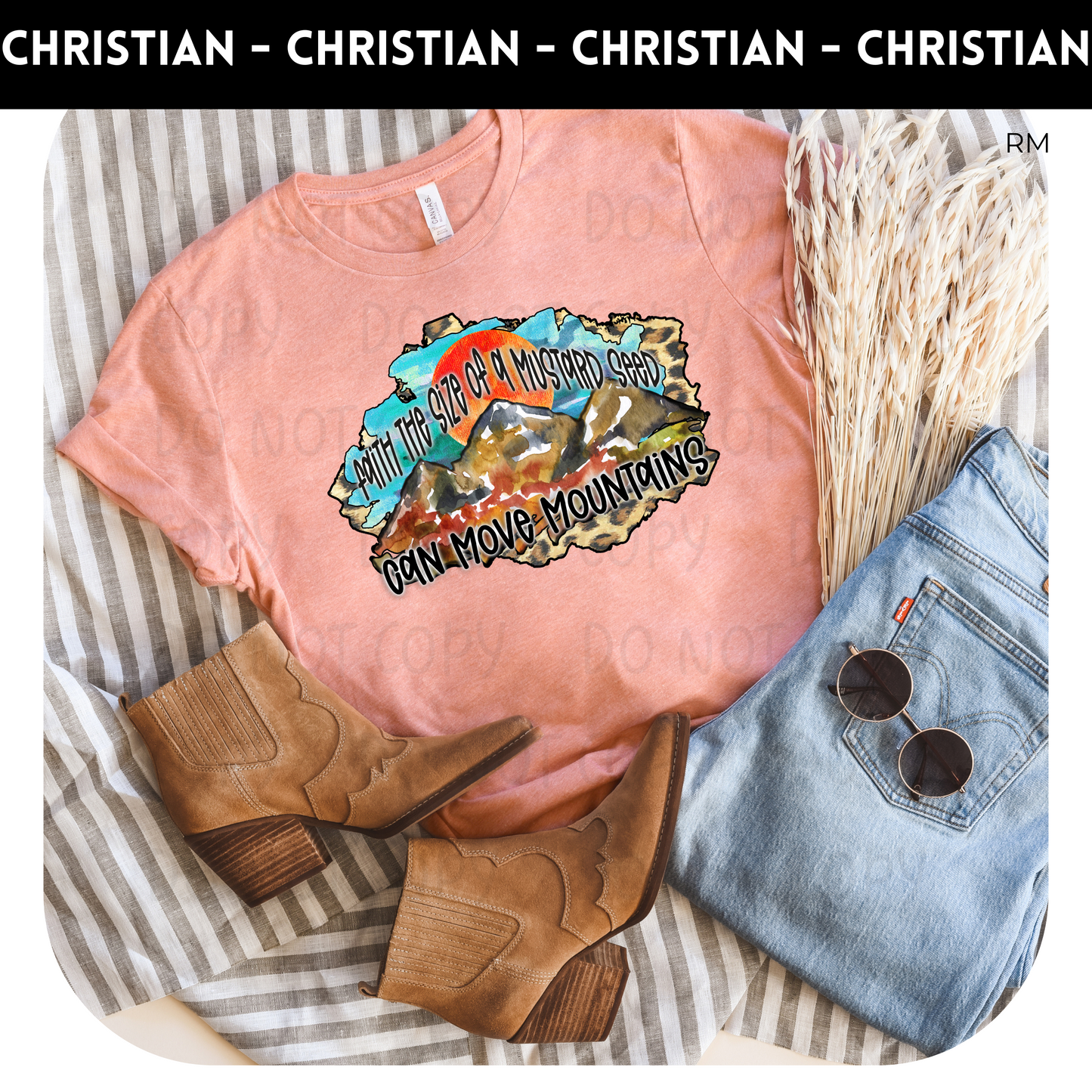 Faith The Size Of A Mustard Seed TRANSFERS ONLY- Inspirational 531