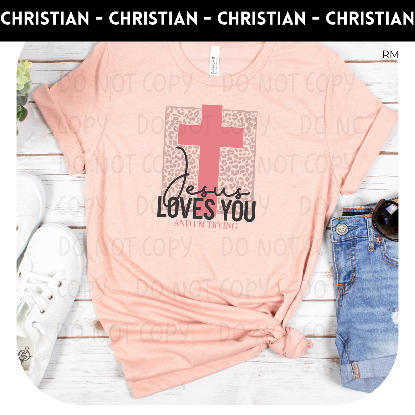 Jesus Loves You and I'm Trying Adult Shirt- Inspirational 707