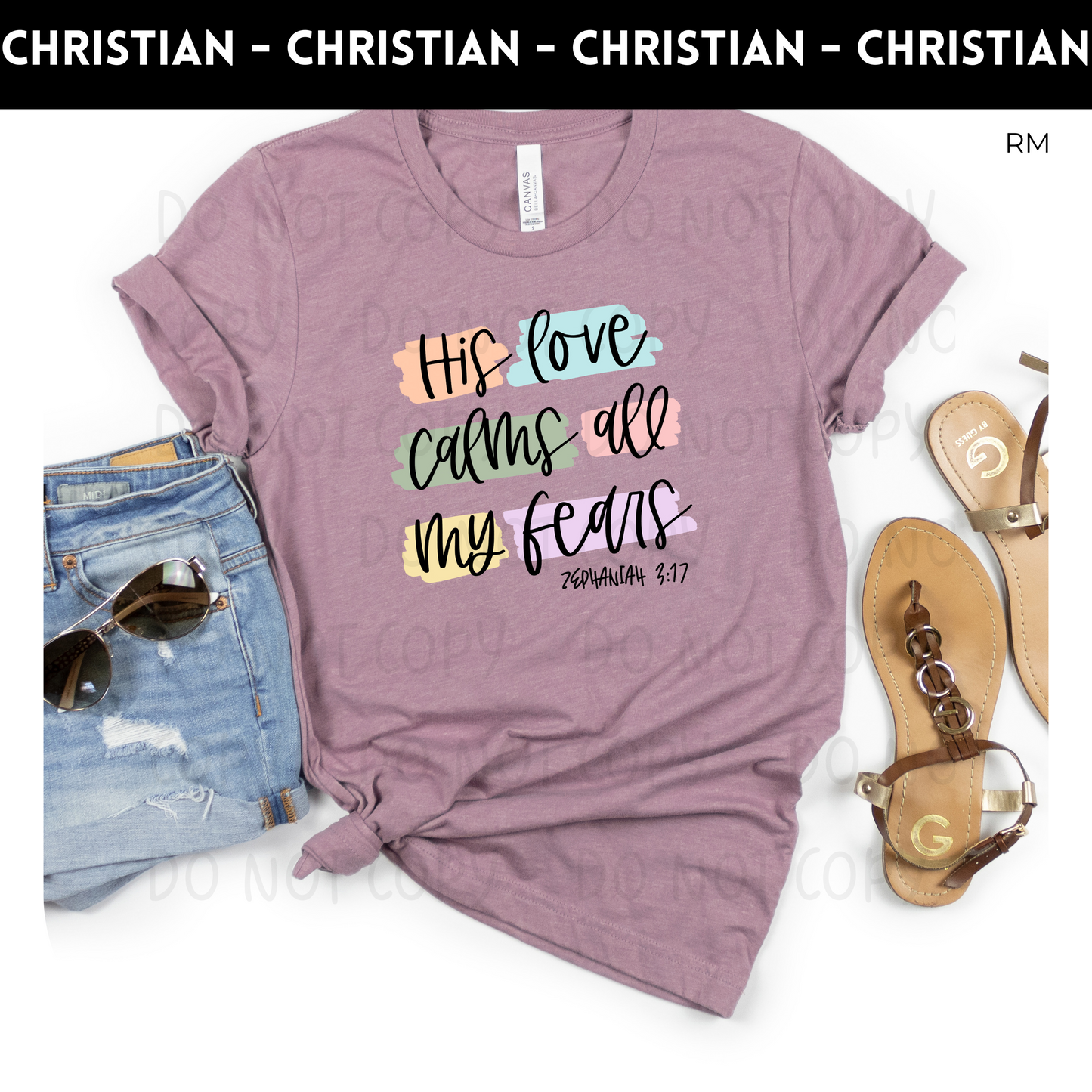 His Love Calms All My Fears Adult Shirt- Inspirational 726