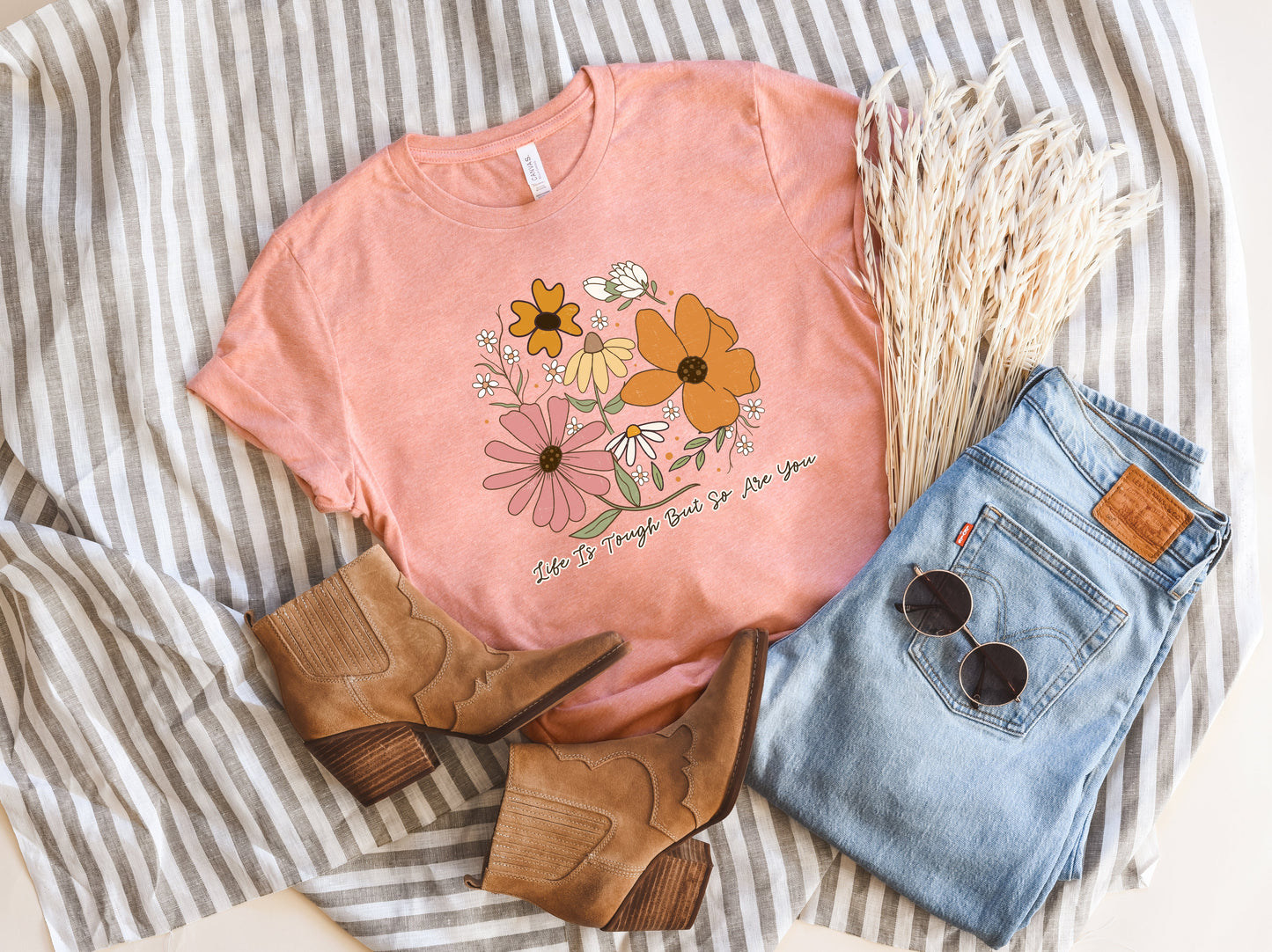 Life Is Tough But So Are You Adult Shirt- Mental Health 130