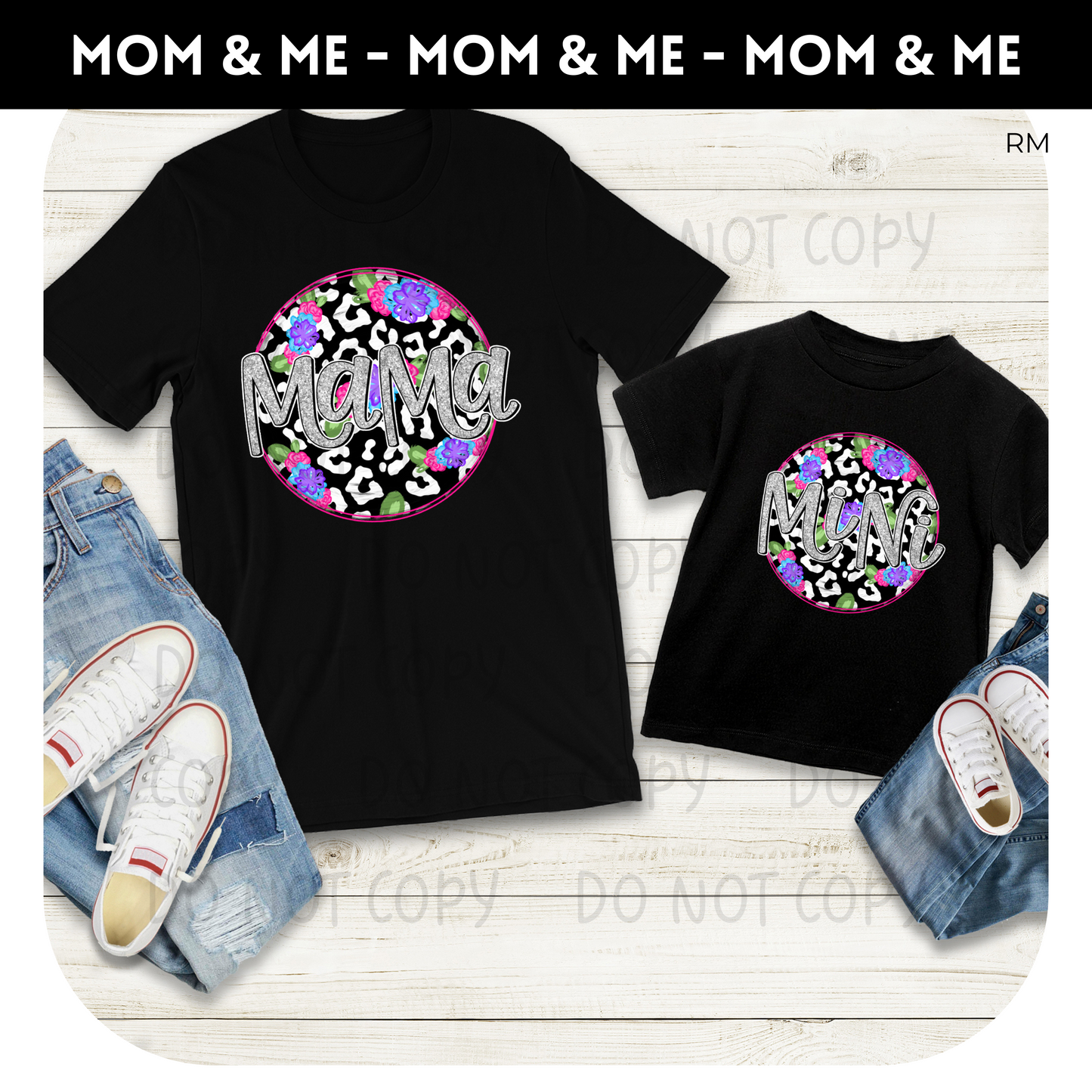 Matching Mama and Mini Floral TRANSFERS ONLY- Mommy and Me 25