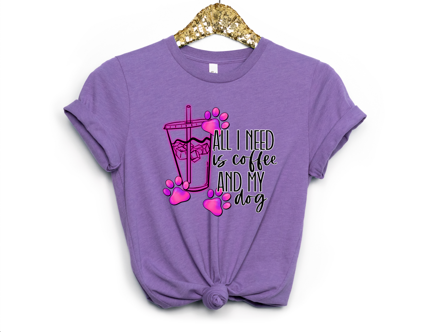 All I Need Is Coffee And My Dog Adult Shirt- Animals 238