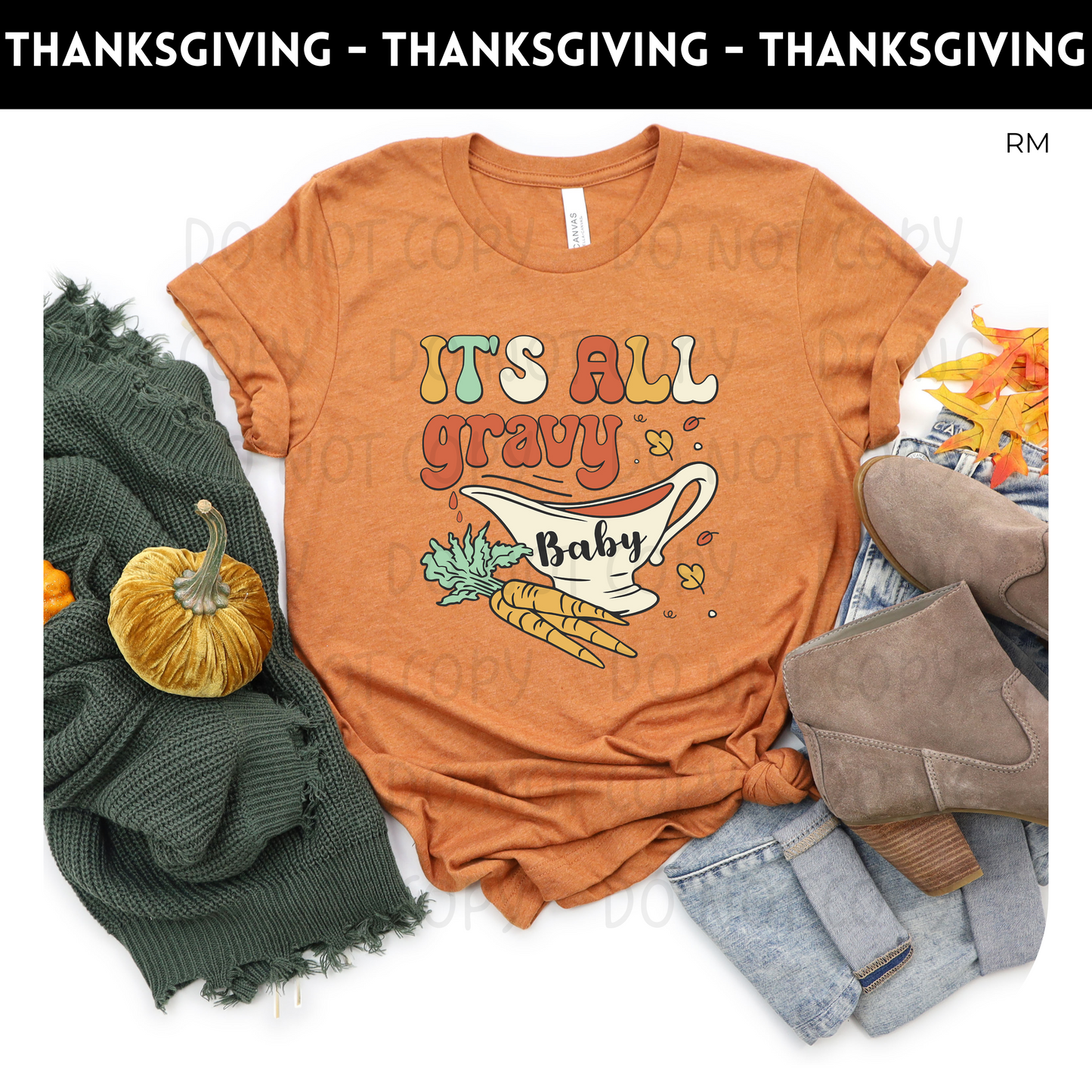 It's All Gravy Baby Adult Shirt-Thanksgiving 106
