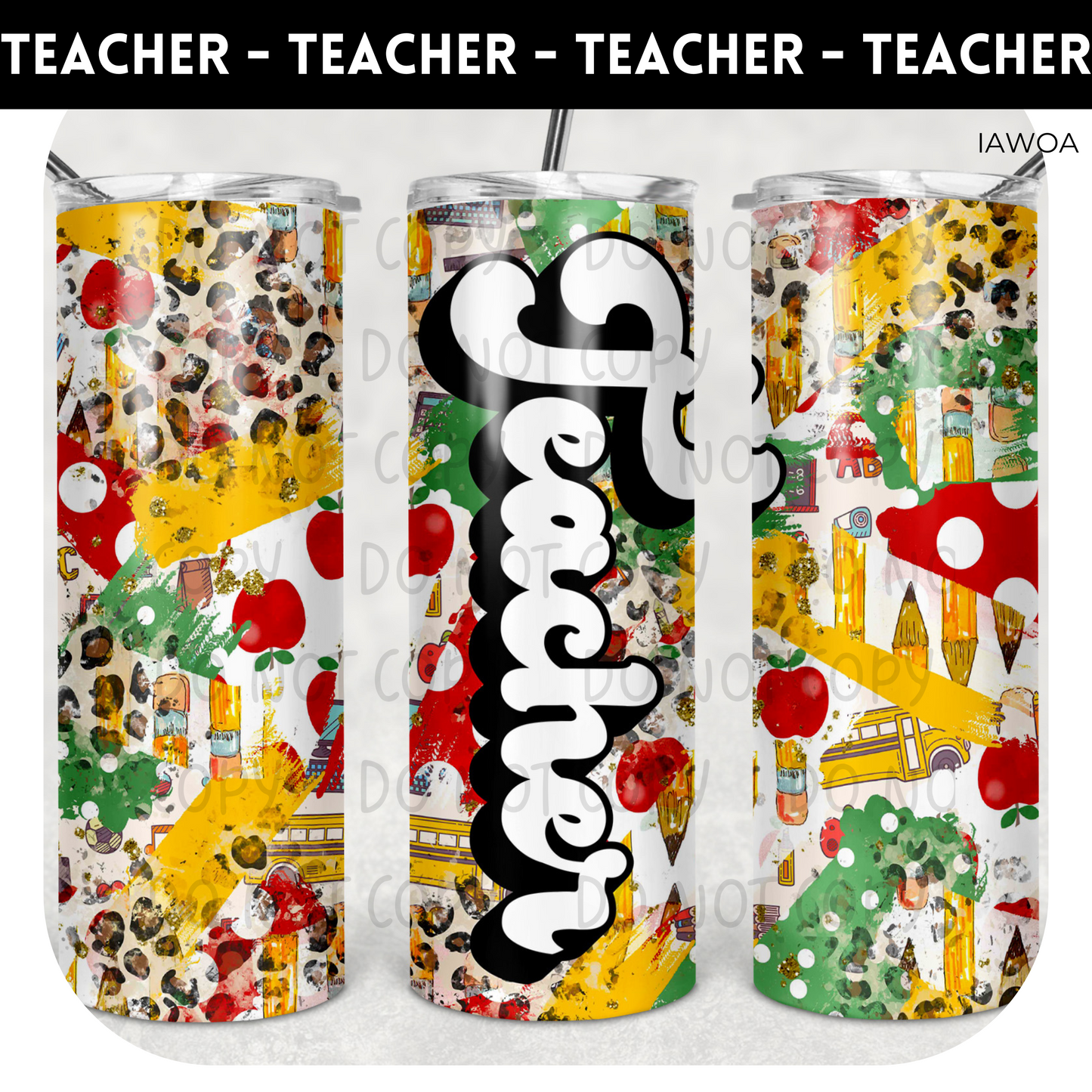 Teacher Tumbler TRANSFERS AND BLANKS ONLY - Tumbler 1367