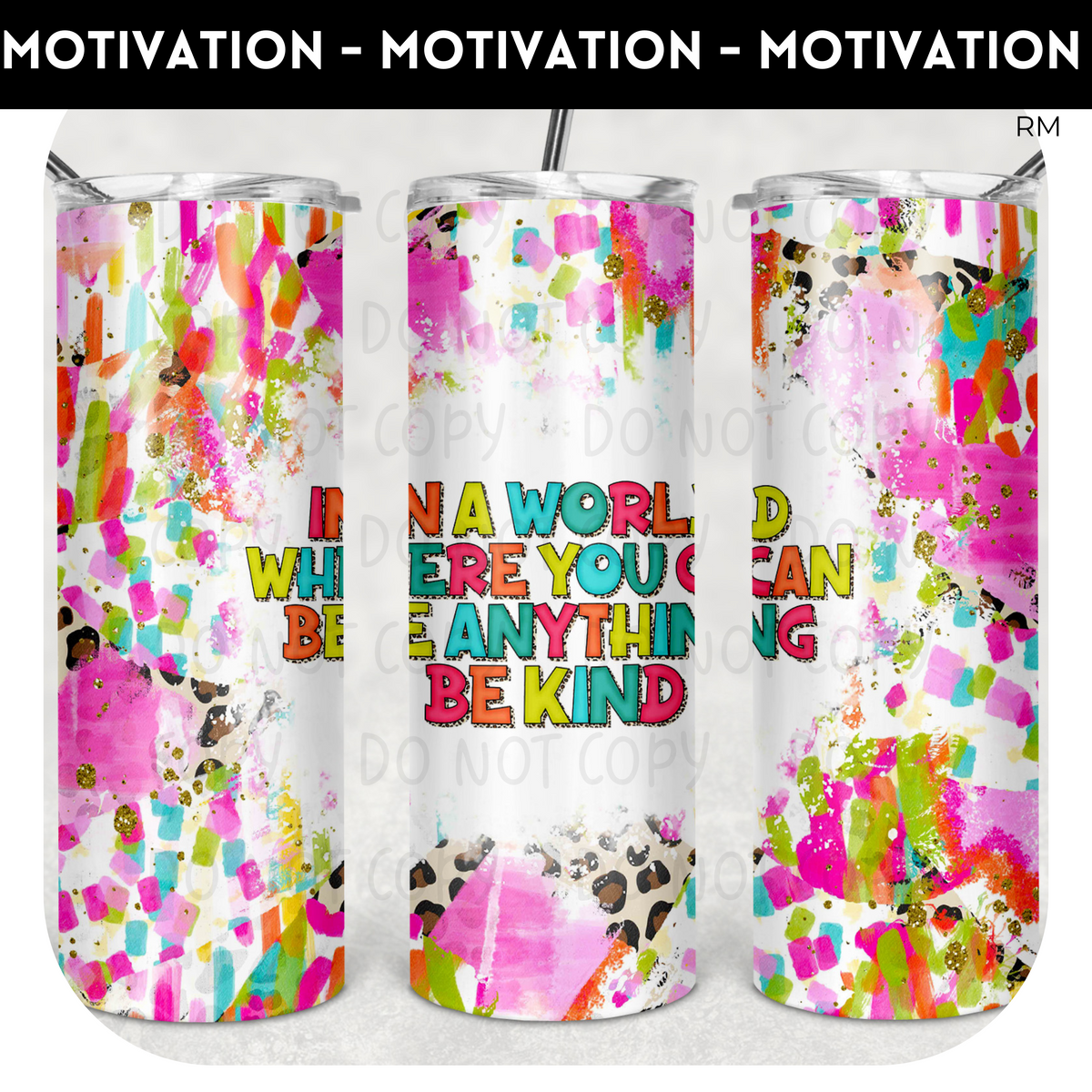 Be Kind 20oz Skinny TRANSFER and TUMBLER BLANKS ONLY - Tumbler 1384