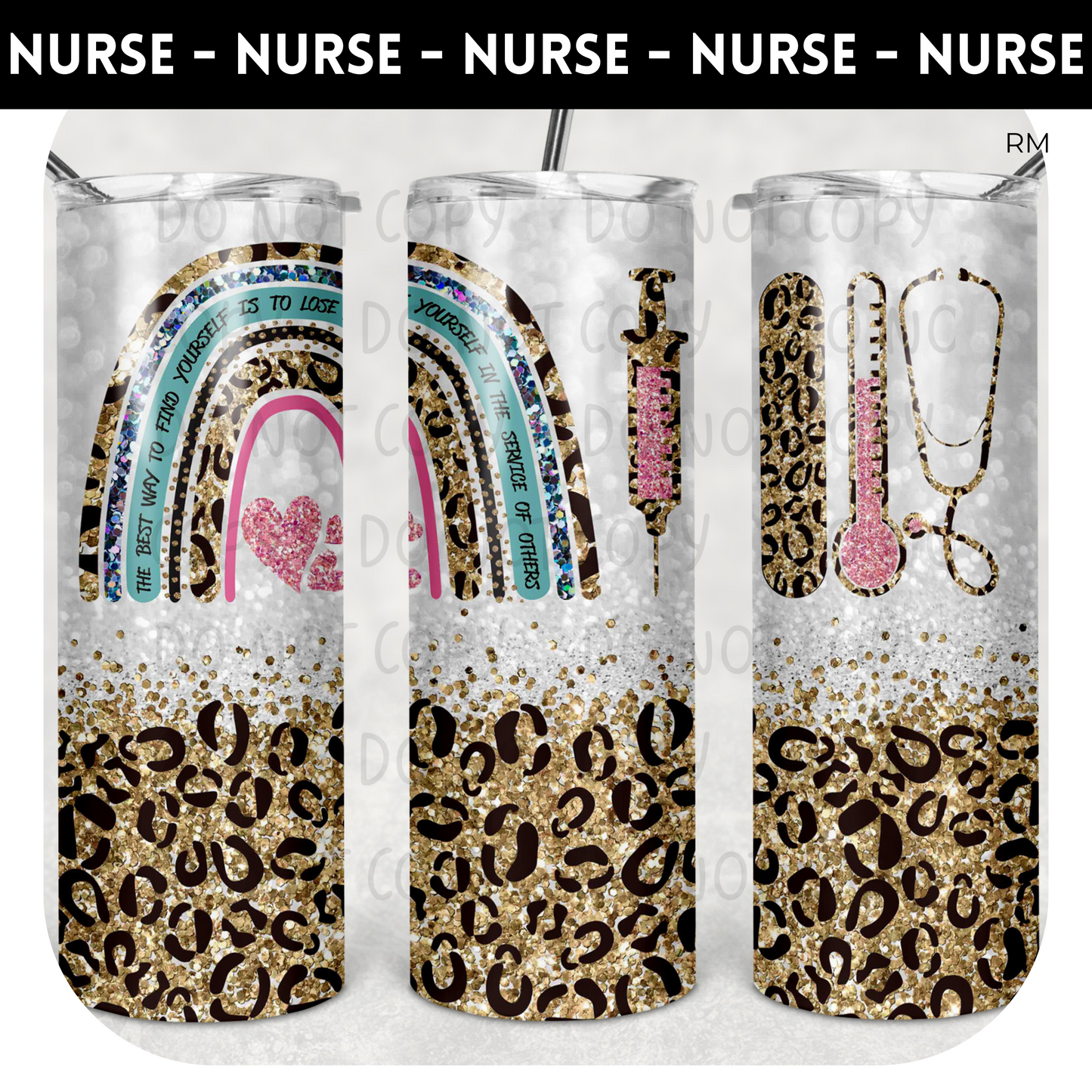 Service Of Others Nurse TRANSFERS and BLANKS ONLY - Tumbler 1135