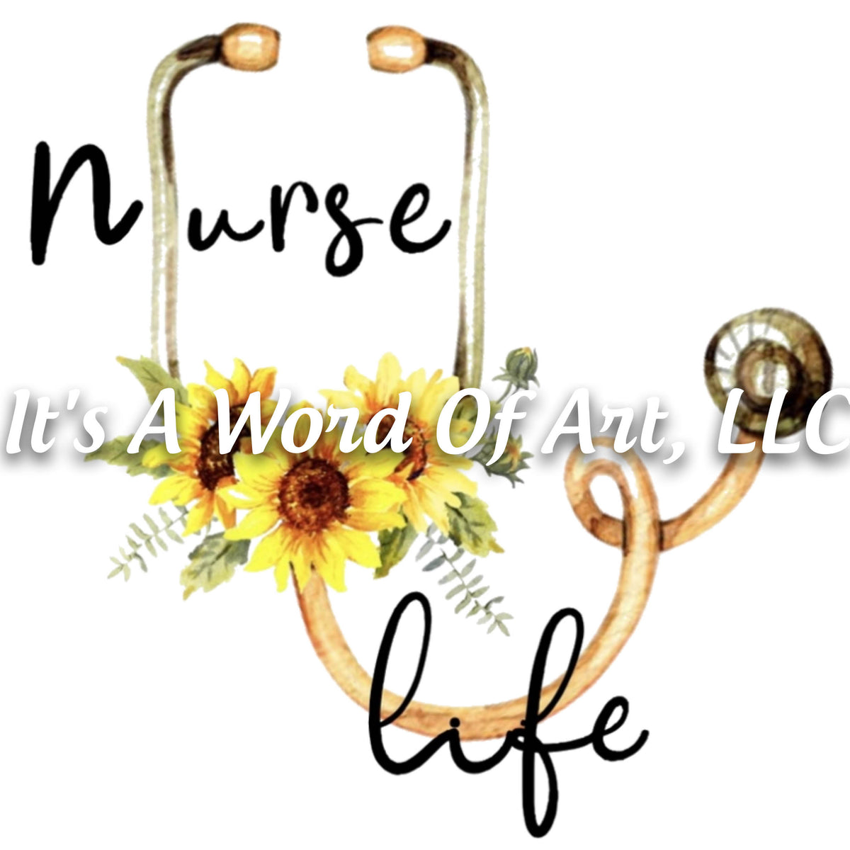 Sunflower 7 - Nurse Life Sunflower - Sublimation Transfer Set/Ready To Press Sublimation Transfer/Sublimation Transfer