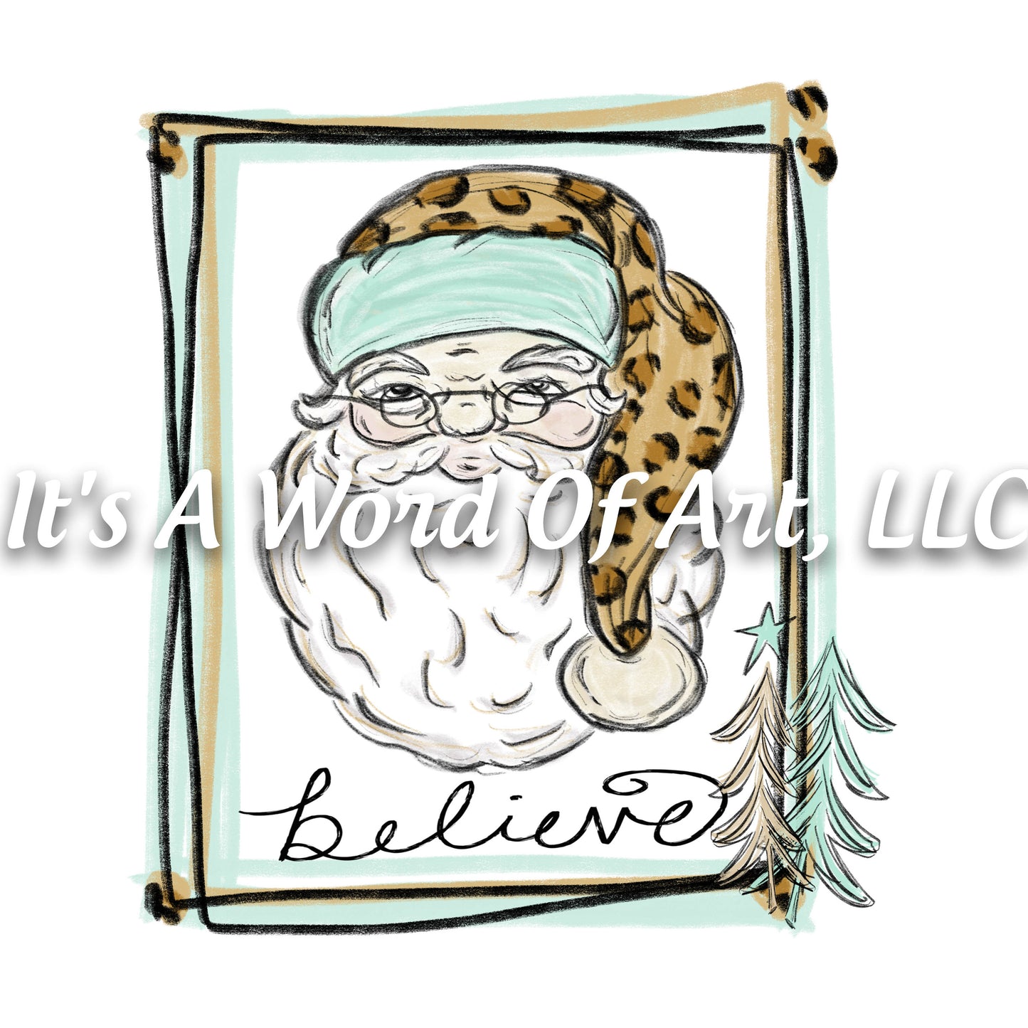 Christmas 280 - Leopard Santa Believe Frame - Sublimation Transfer Set/Ready To Press Sublimation Transfer/Sublimation Transfer