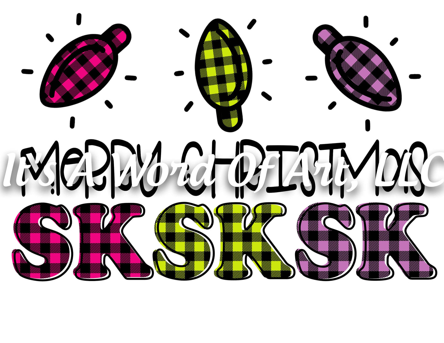 Christmas 262 - Merry Christmas Sk Sk Sk- VSCO Girl - Sublimation Transfer Set/Ready To Press Sublimation Transfer/Sublimation Transfer