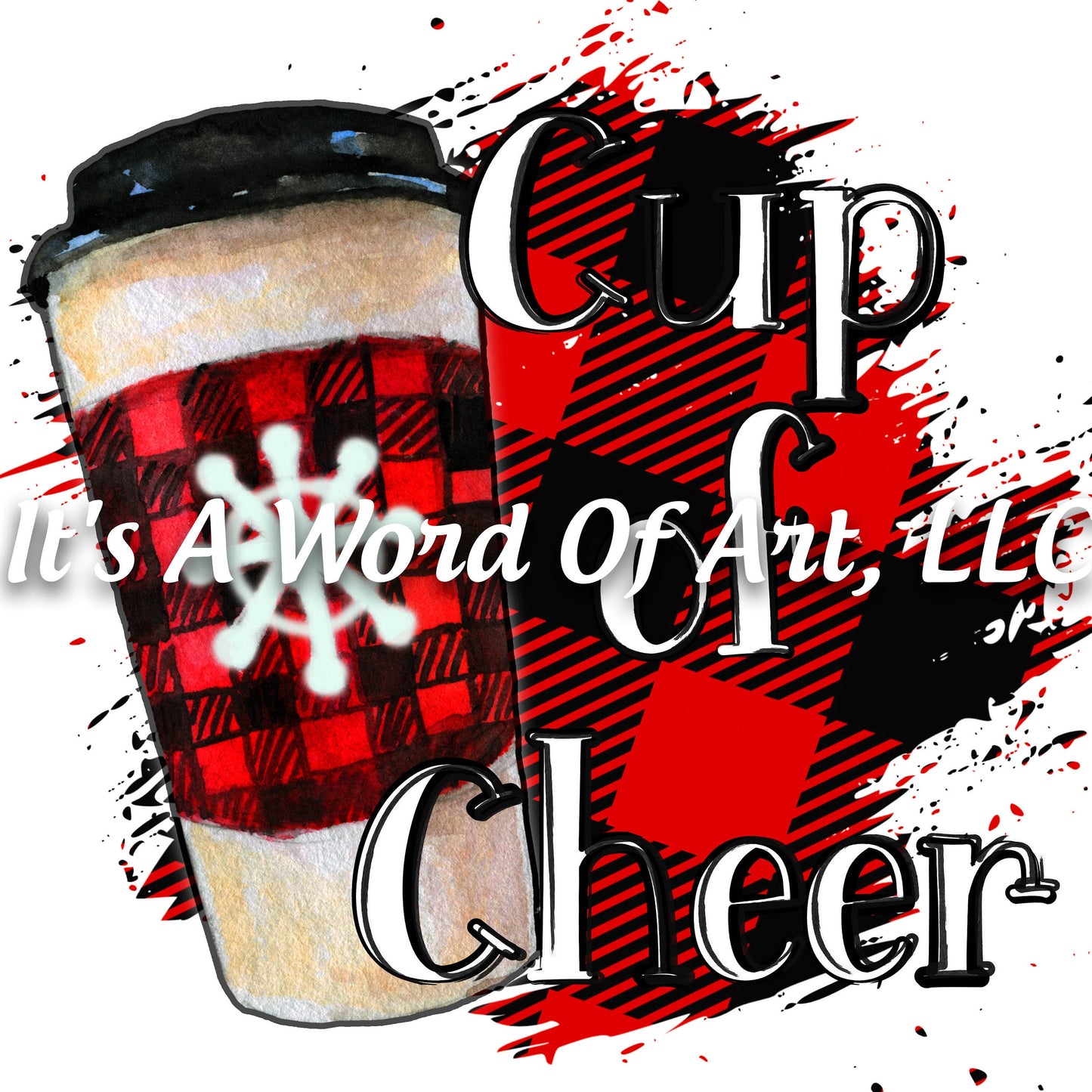 Christmas 168 - Cup of Cheer Coffee Buffalo Plaid - Sublimation Transfer Set/Ready To Press Sublimation Transfer/Sublimation Transfer
