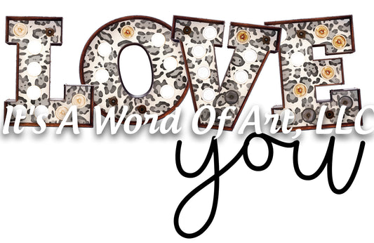 Valentines Day 37 - Love you Leopard - Sublimation Transfer Set/Ready To Press Sublimation Transfer/Sublimation Transfer