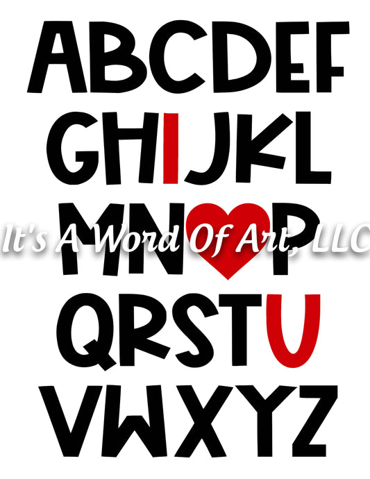 Valentines Day 81 - I <3 u I Heart U Alphabet - Sublimation Transfer Set/Ready To Press Sublimation Transfer/Sublimation Transfer