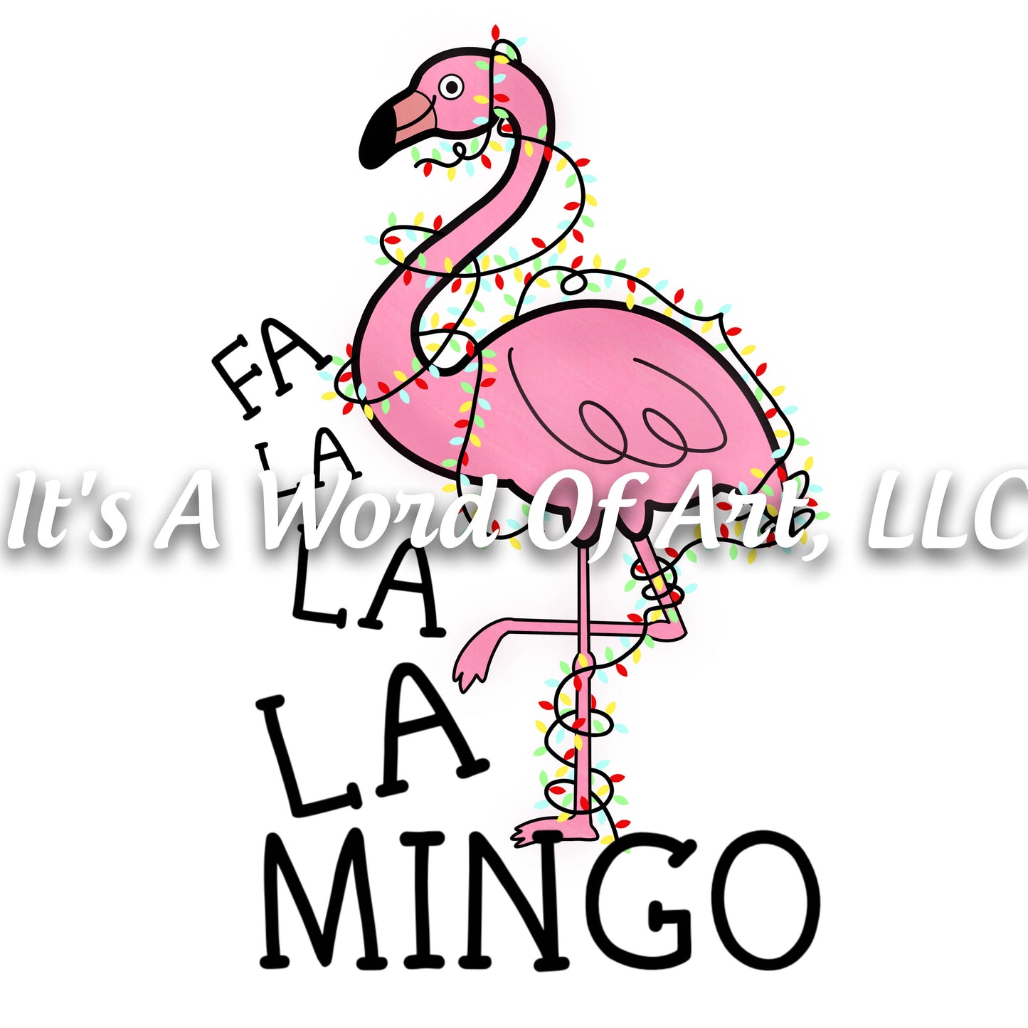 Christmas 272 - Fa La La La Mingo - Sublimation Transfer Set/Ready To Press Sublimation Transfer/Sublimation Transfer