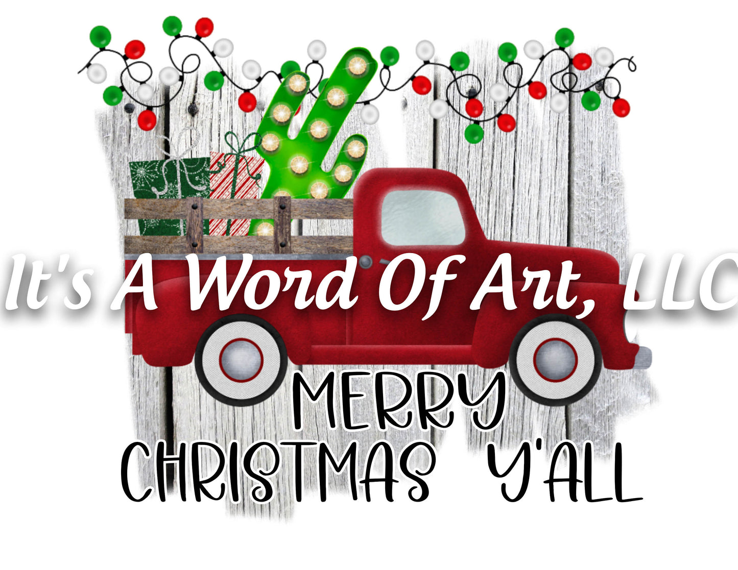 Christmas 188 - Merry Christmas Y'all Red Truck Cactus - Sublimation Transfer Set/Ready To Press Sublimation Transfer/Sublimation Transfer
