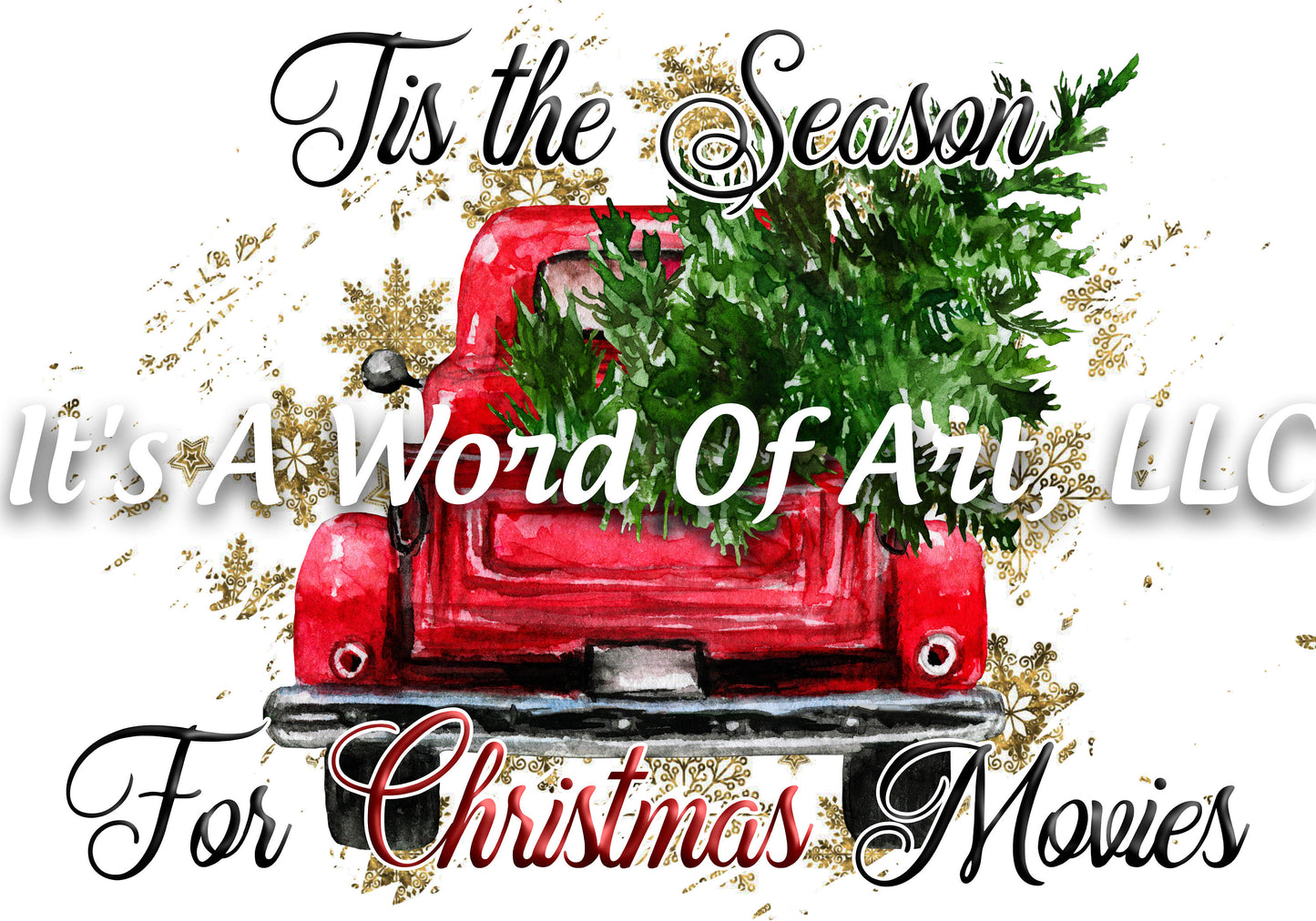 Christmas 174 - Tis the Season for Christmas Movies Red Christmas Truck - Sublimation Transfer Set/Ready To Press Sublimation Transfer