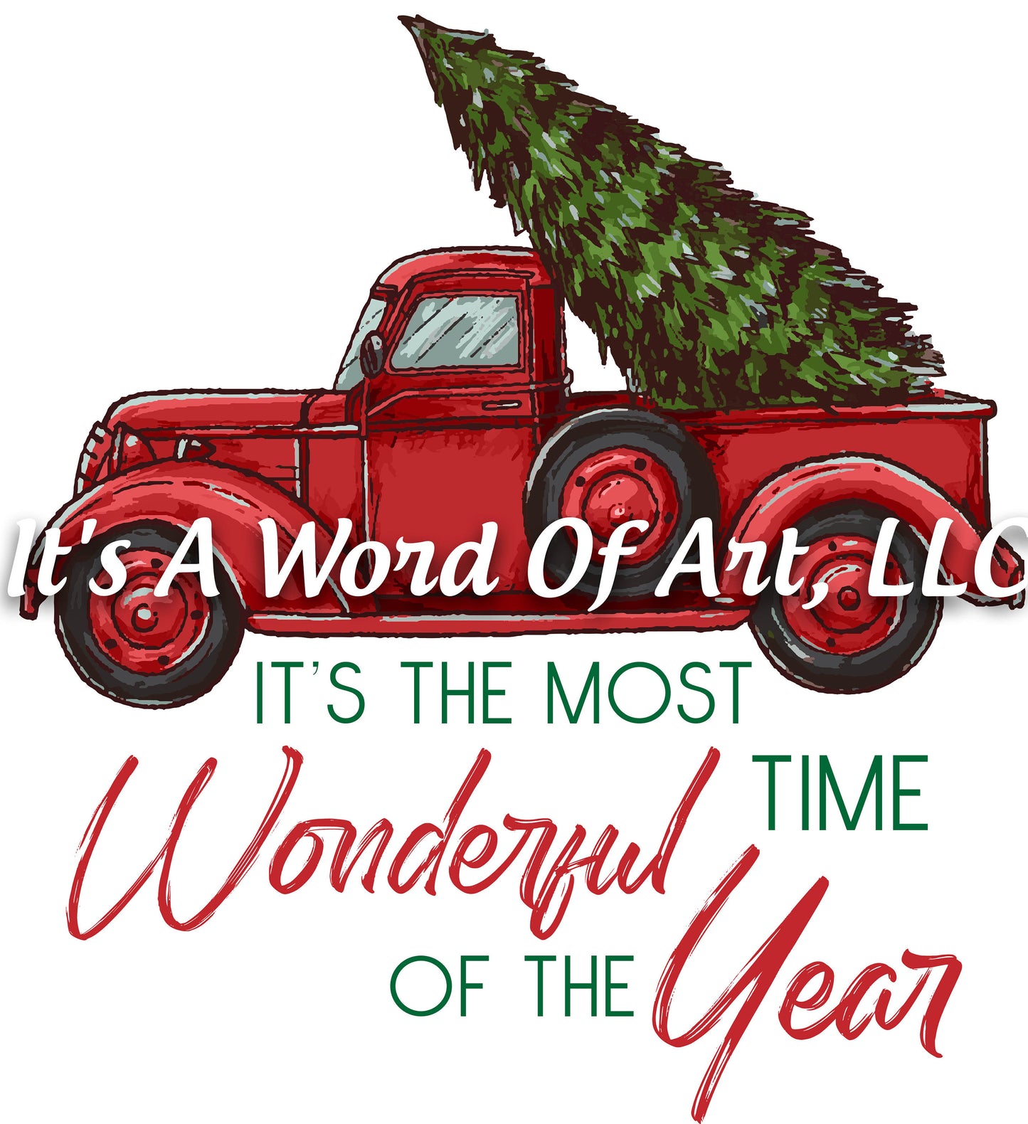 Christmas 156 - It's the Most Wonderful Time of the Year Red Christmas Truck - Sublimation Transfer Set/Ready To Press Sublimation Transfer