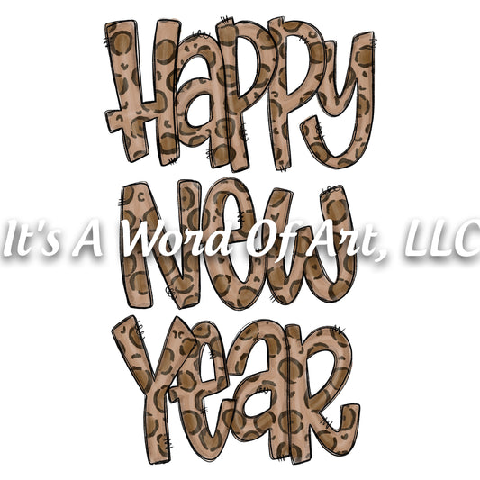 New Years 14 - Happy New Year 2020 Leopard Print - Sublimation Transfer Set/Ready To Press Sublimation Transfer/Sublimation Transfer
