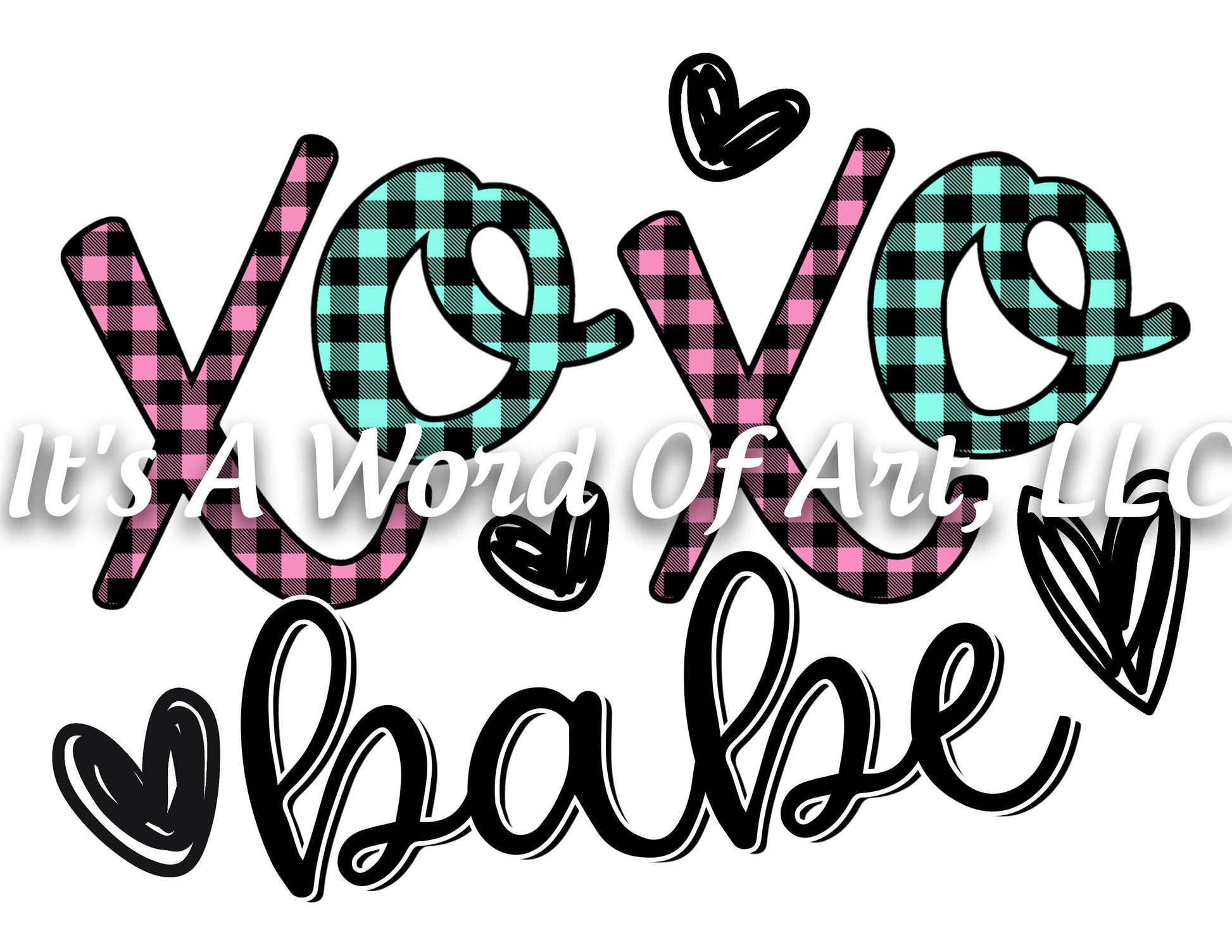Valentines Day 8 - XO XO Babe Buffalo Plaid Hearts- Sublimation Transfer Set/Ready To Press Sublimation Transfer/Sublimation Transfer