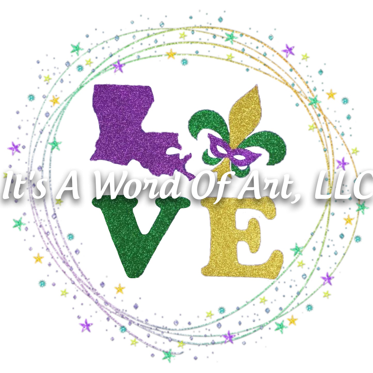 Mardi Gras 20 - LOVE Louisiana Circle Frame Stars - Sublimation Transfer Set/Ready To Press Sublimation Transfer/Sublimation Transfer