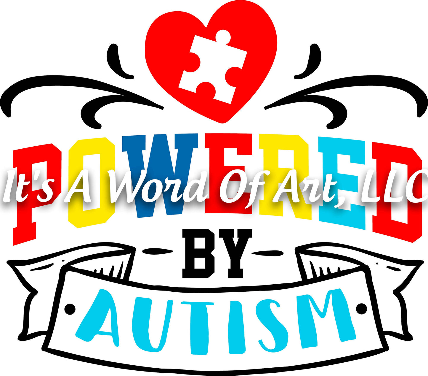 Autism 30 - Powered By Autism Puzzle Piece Autism Awareness - Sublimation Transfer Set/Ready To Press Sublimation Transfer