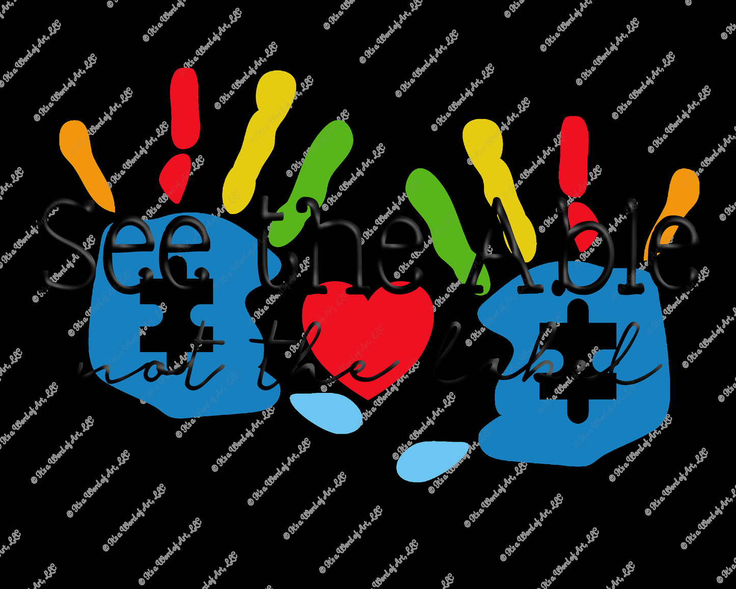 Autism 51 - See the Able Not The Label Autism Awareness - Sublimation Transfer Set/Ready To Press Sublimation Transfer