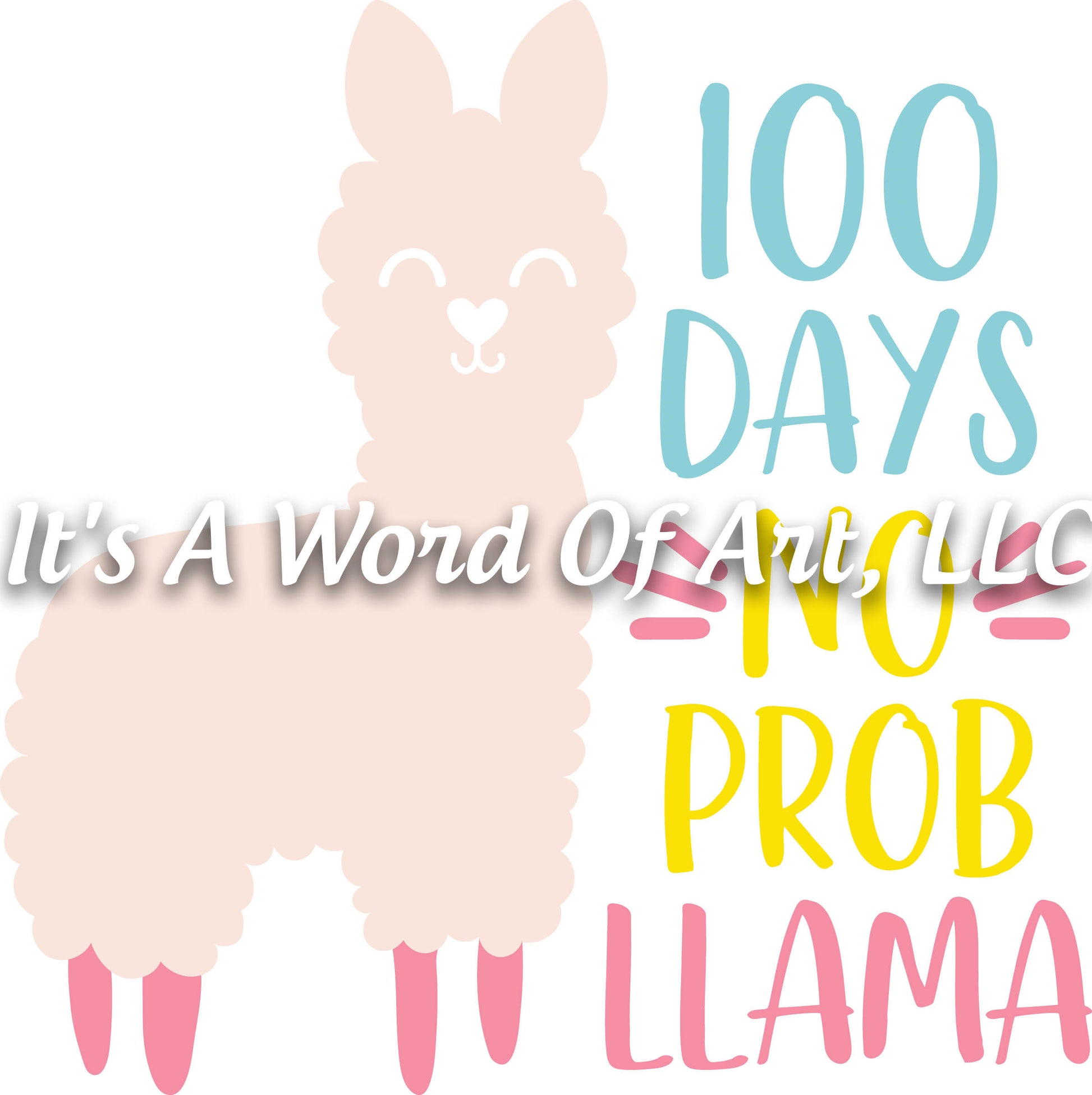 100 Days of School 12 - 100 Days No Prob Llama - Sublimation Transfer Set/Ready To Press Sublimation Transfer/Sublimation Transfer