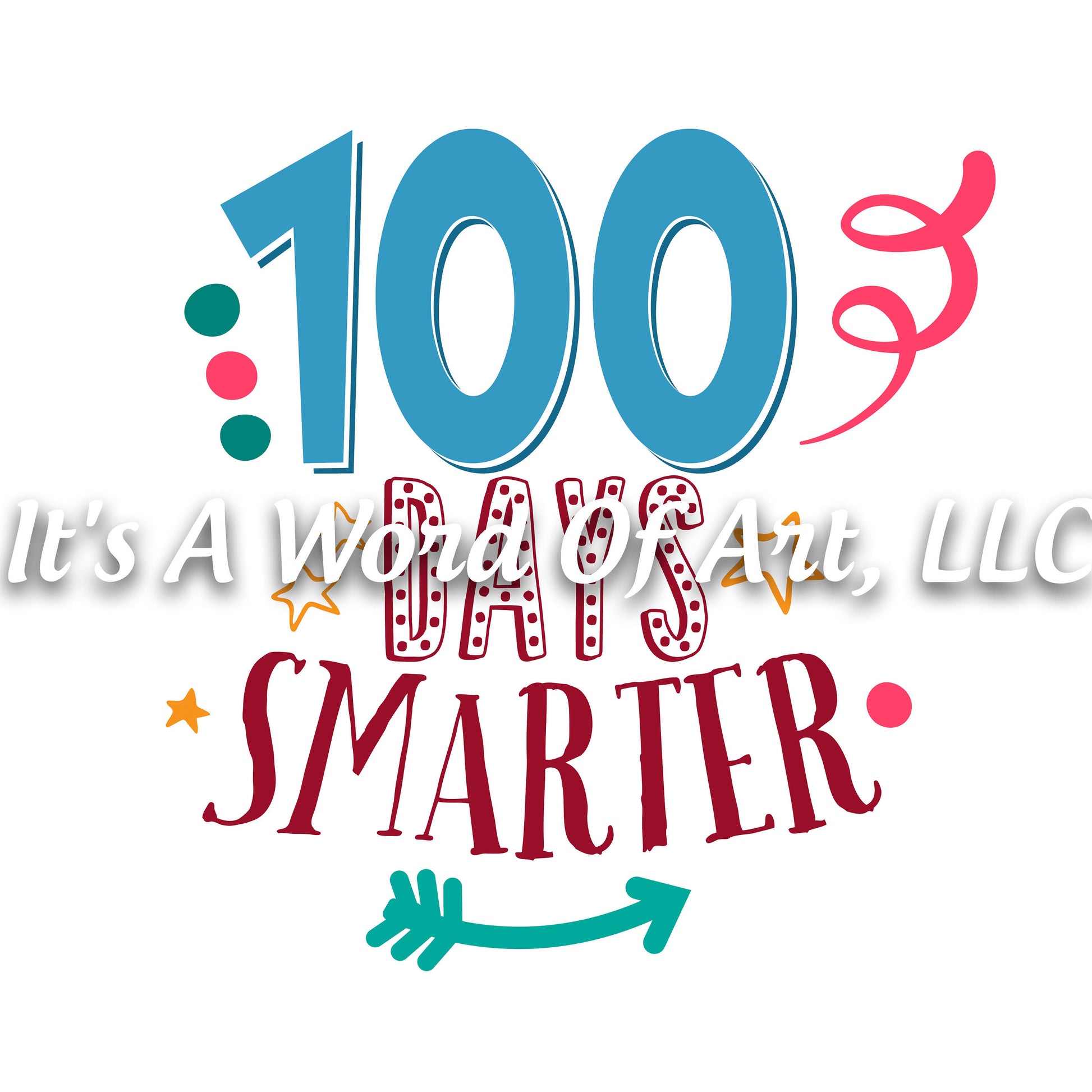 100 Days of School 21 - 100 Days Smarter - Sublimation Transfer Set/Ready To Press Sublimation Transfer/Sublimation Transfer