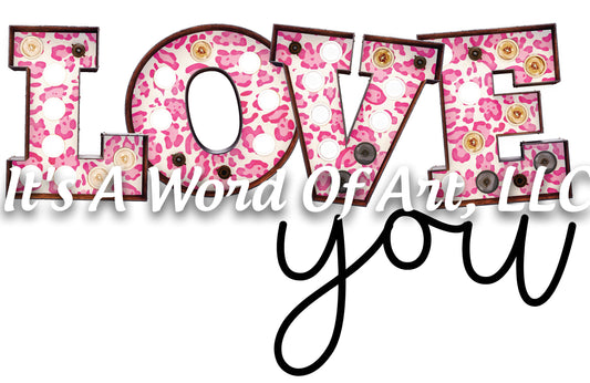 Valentines Day 41 - Love you Leopard Pink - Sublimation Transfer Set/Ready To Press Sublimation Transfer/Sublimation Transfer