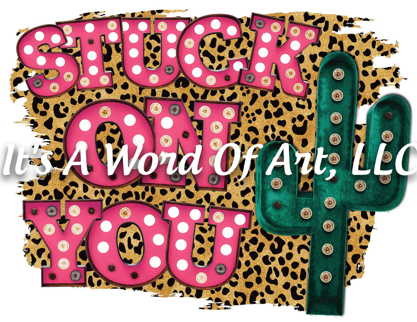 Valentines Day 156 - Stuck on You Cactus Serape Heart- Sublimation Transfer Set/Ready To Press Sublimation Transfer/Sublimation Transfer