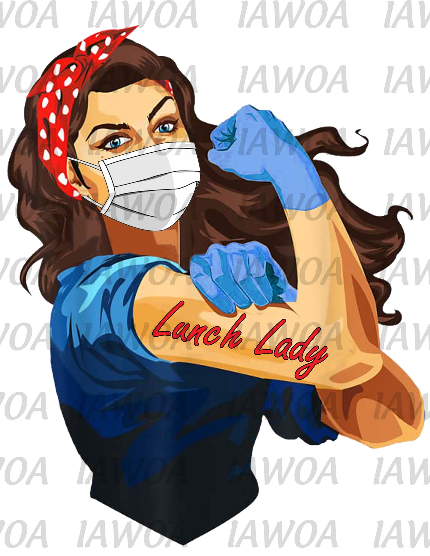 Rosie Riveter 19 - Lunch Lady Frontline Workers - Sublimation Transfer Set/Ready To Press Sublimation Transfer