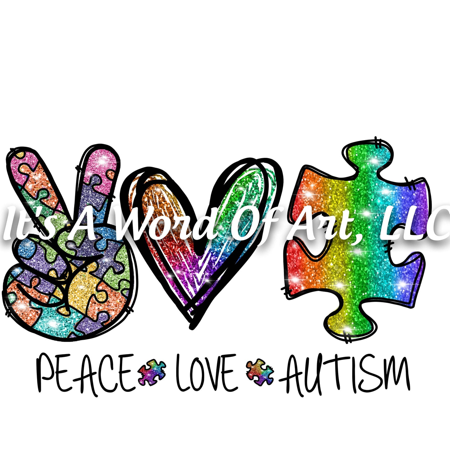 Autism 71 - Peace Love Autism - Sublimation Transfer Set/Ready To Press Sublimation Transfer - Autism Mom - Autism Awareness Month - Puzzle