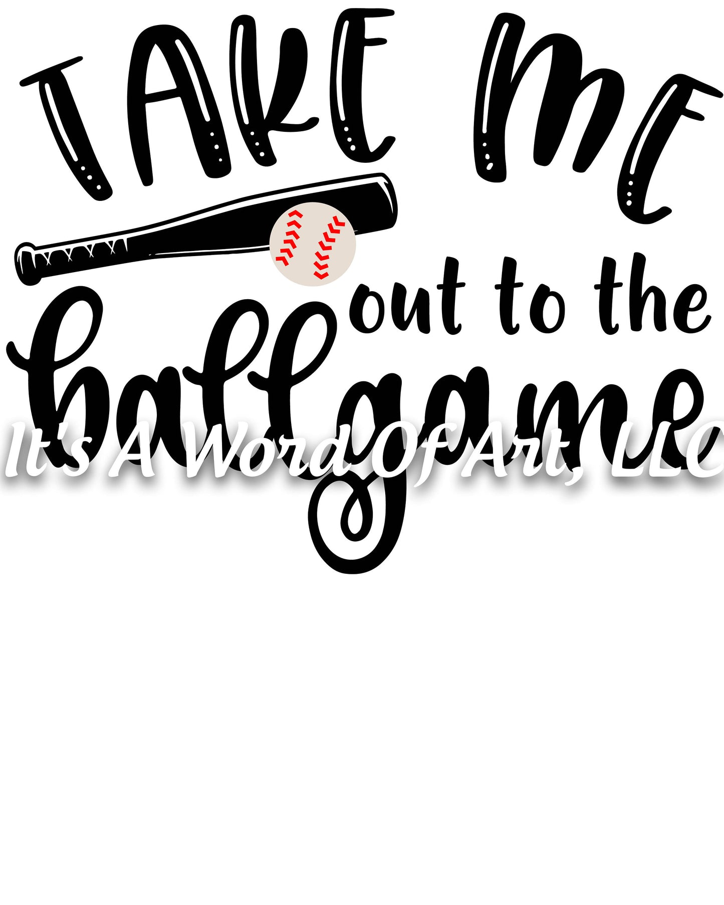 Baseball 30 - Take Me Out To The Ballgame - Sublimation Transfer Set/Ready To Press Sublimation Transfer