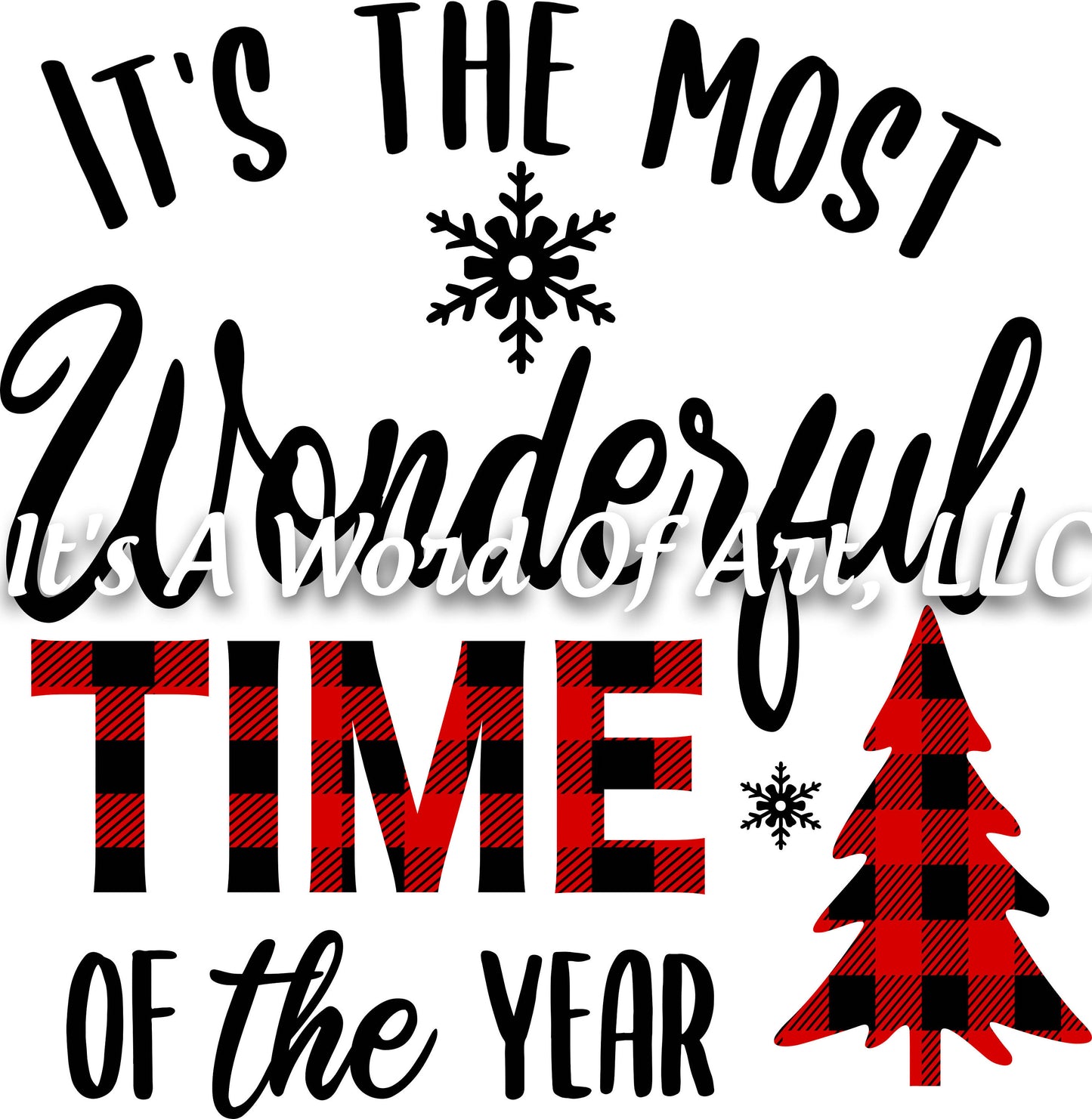 Christmas 299 - It's the Most Wonderful Time of the Year - Sublimation Transfer Set/Ready To Press Sublimation Transfer/Sublimation Transfer