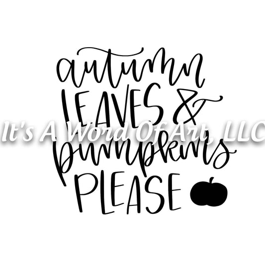 Fall 42 - Autumn Leaves And Pumpkins Please Apples Fall - Sublimation Transfer Set/Ready To Press Sublimation Transfer Sub Transfer