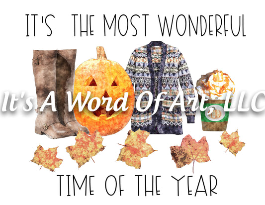 Fall 31 - It's the Most Wonderful Time of the Year Leaves Autumn - Sublimation Transfer Set/Ready To Press Sublimation Transfer Sub Transfer