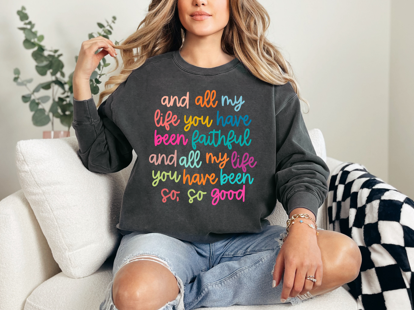 All My Life Adult Sweatshirt- Inspirational 1062